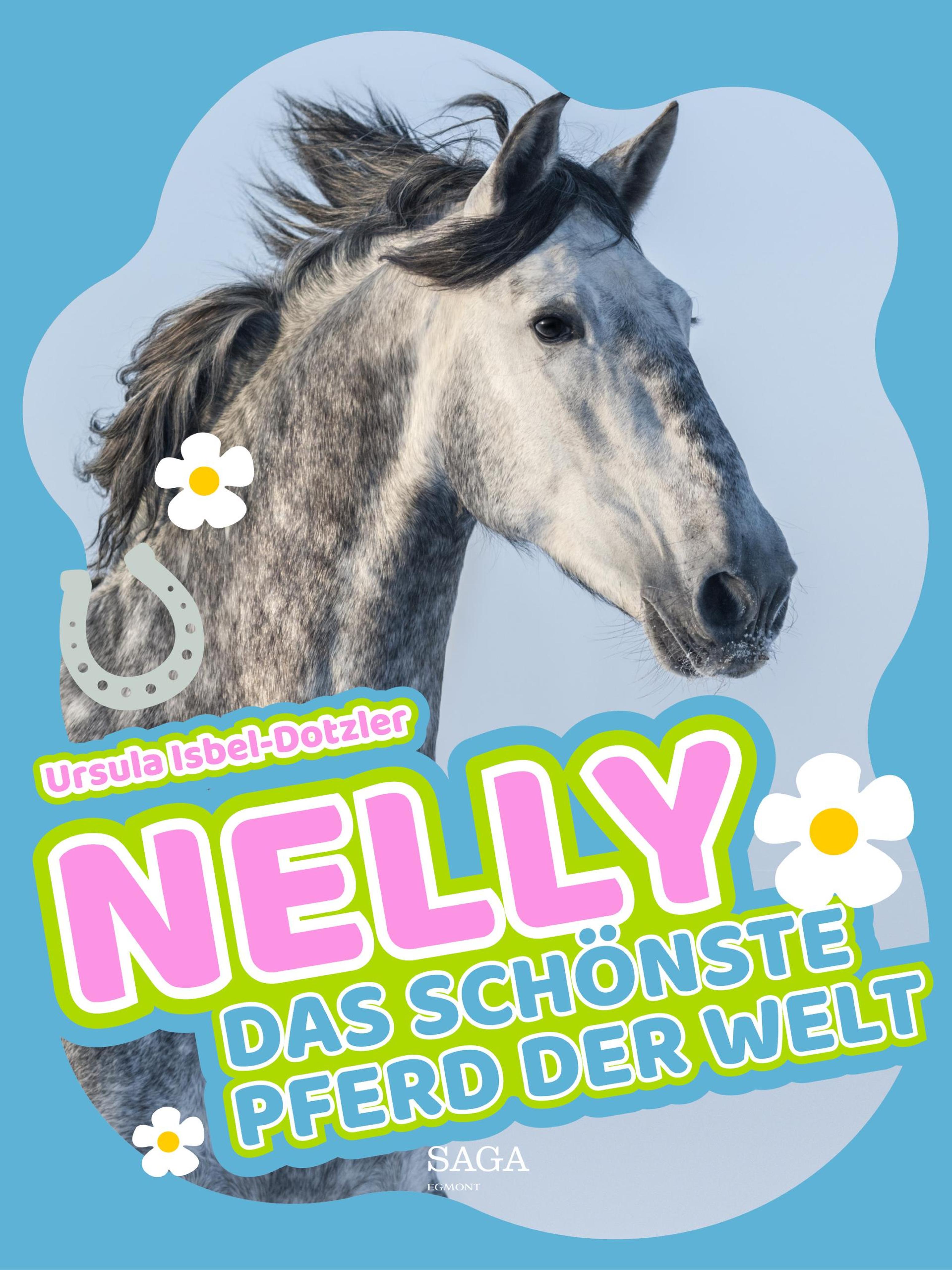 Обложка книги «Nelly - Das schönste Pferd der Welt»
