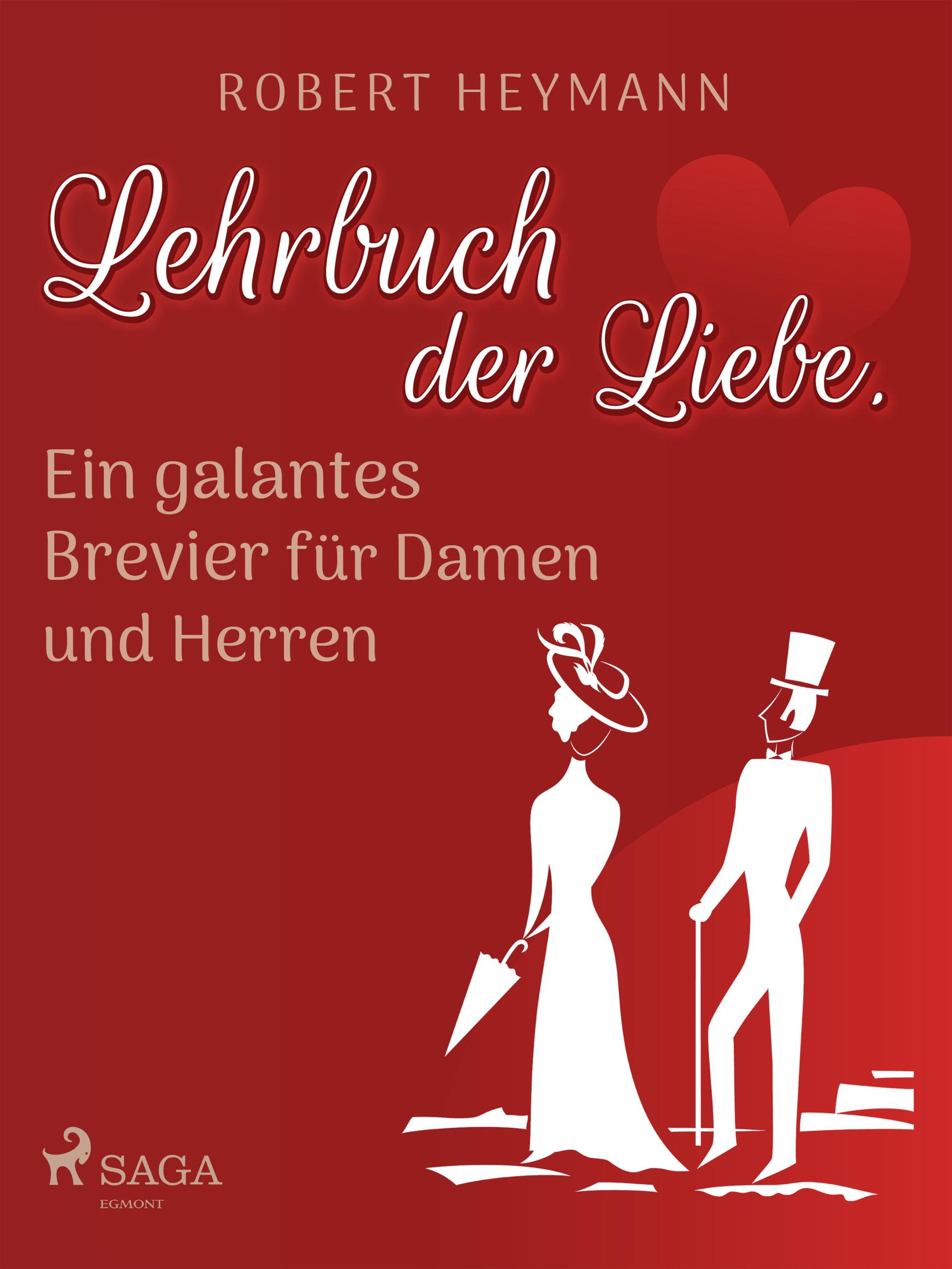 Обложка книги «Lehrbuch der Liebe. Ein galantes Brevier für Damen und Herren»