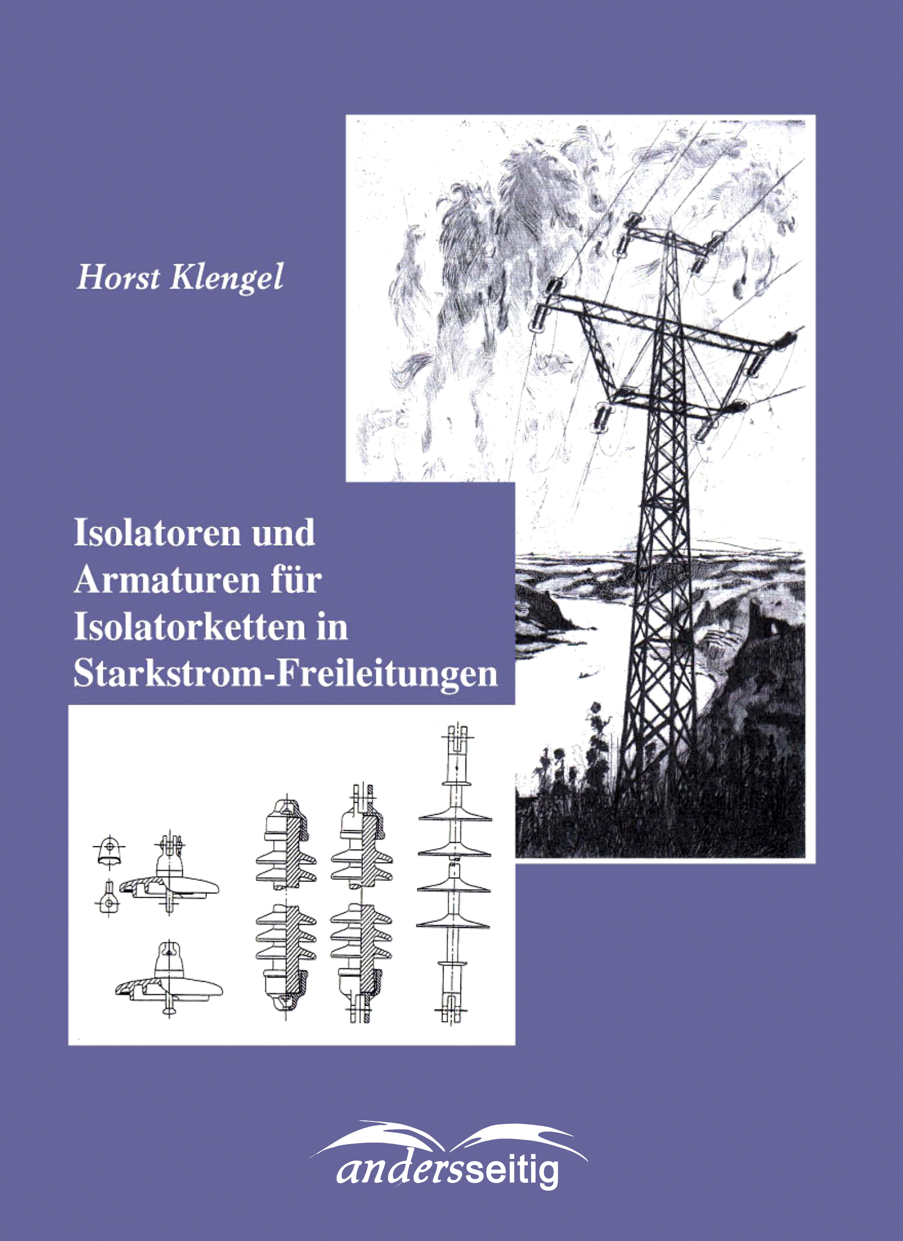 Обложка книги «Isolatoren und Armaturen für Isolatorketten in Starkstrom-Freileitungen»