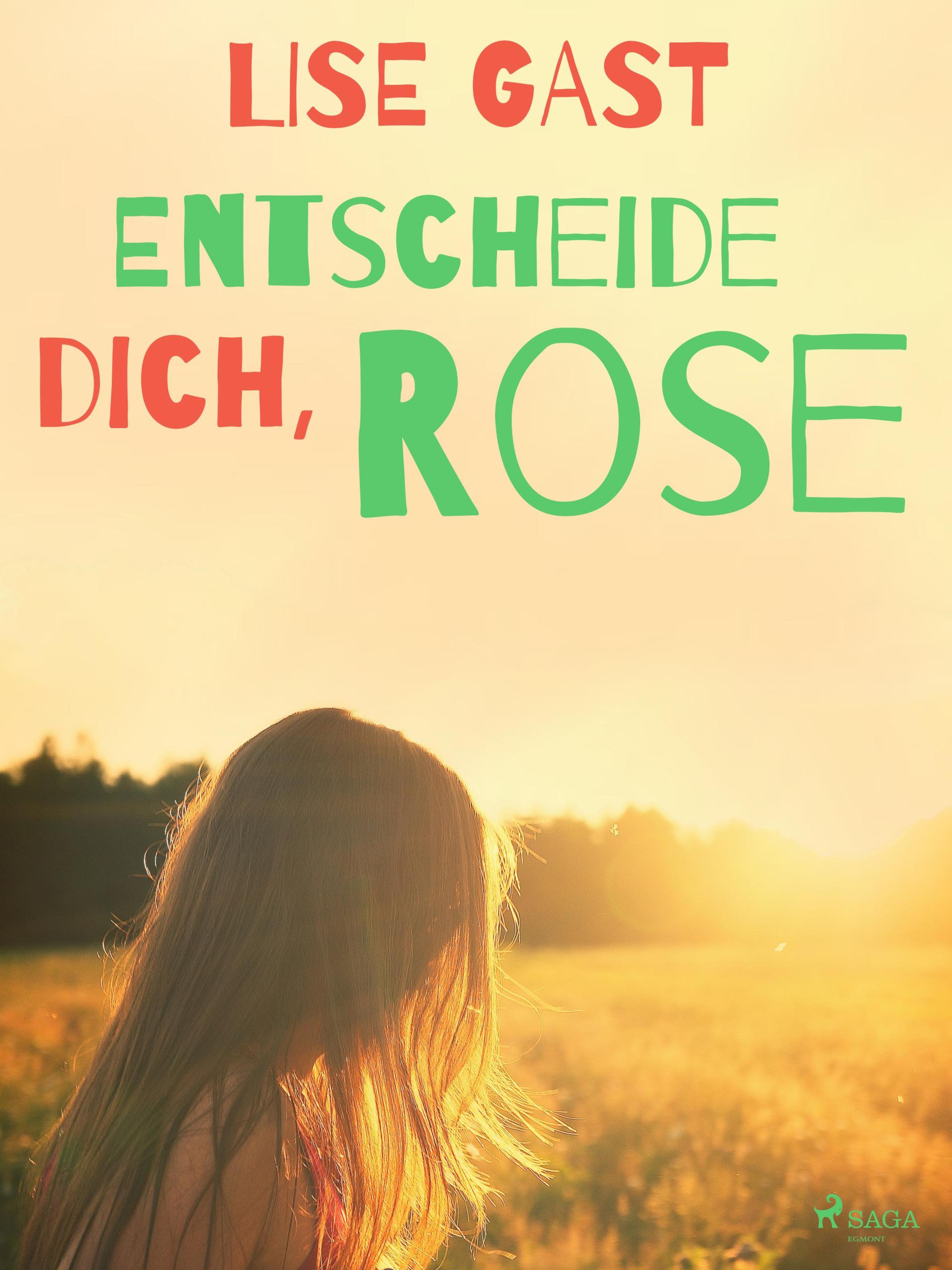 Обложка книги «Entscheide dich, Rose»