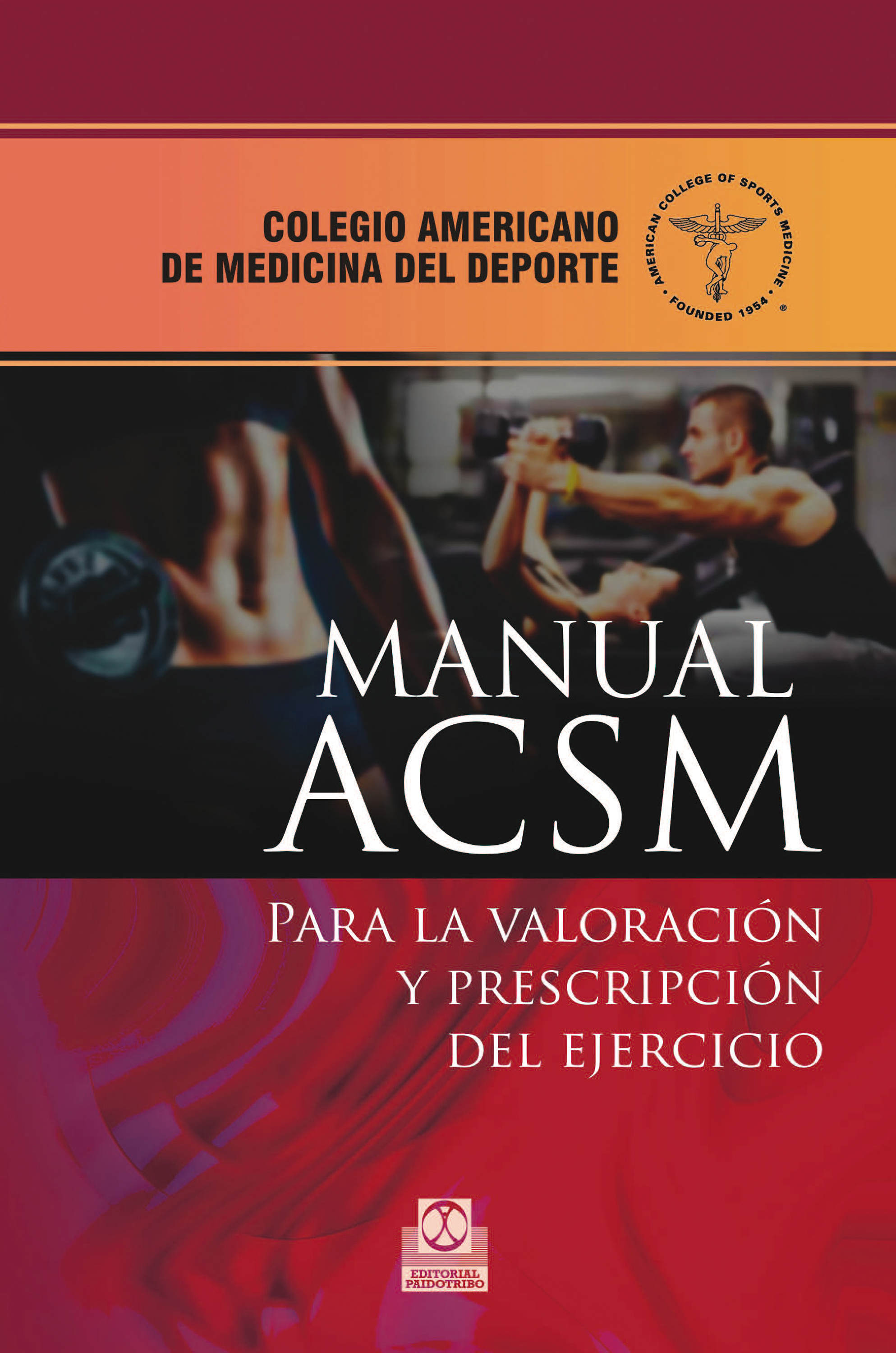 Обложка книги «Manual ACSM para la valoración y prescripción del ejercicio»