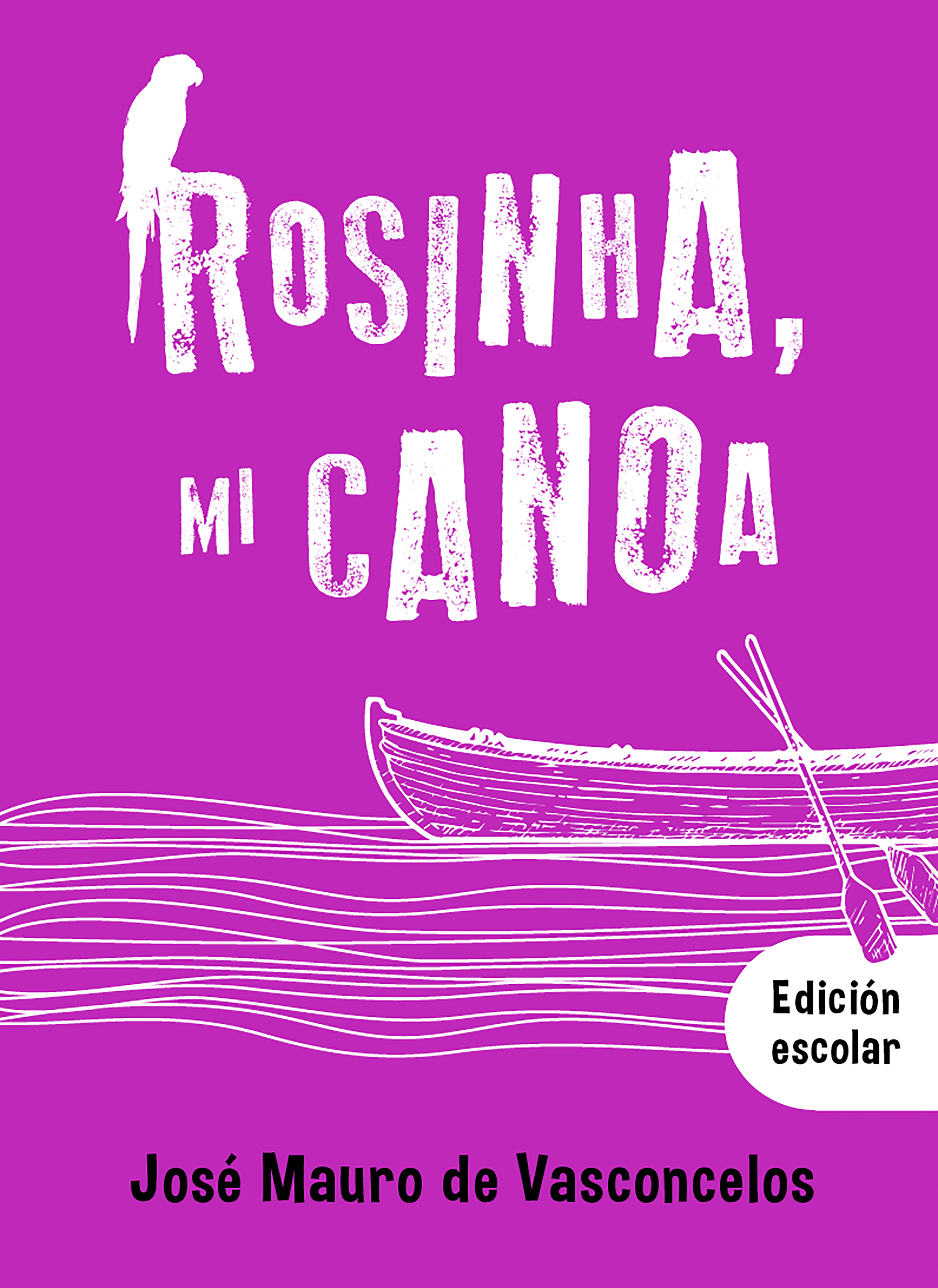 Обложка книги «Rosinha, mi canoa»