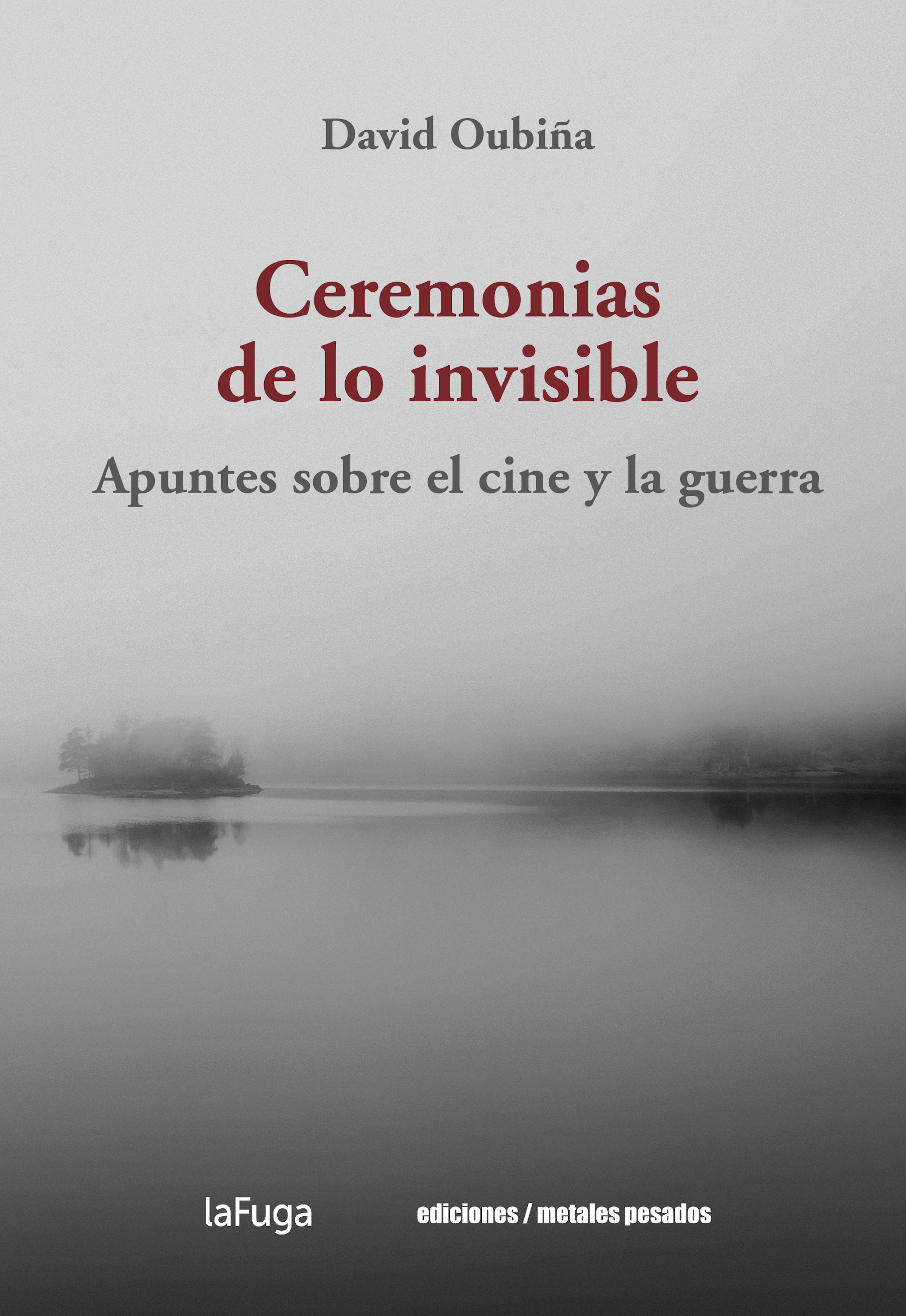 Обложка книги «Ceremonias de lo invisible»