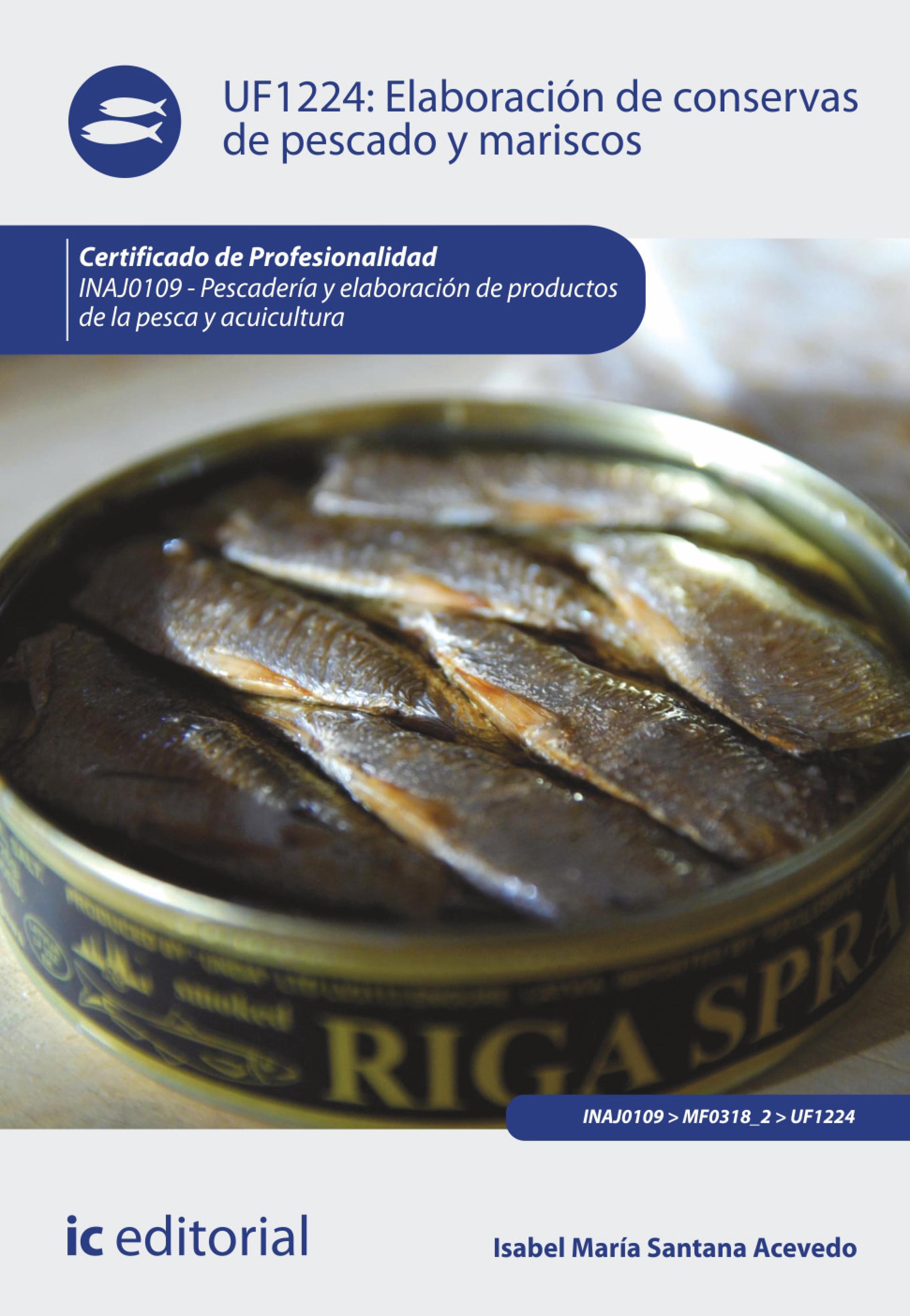 Обложка книги «Elaboración de conservas de pescado y mariscos. INAJ0109»