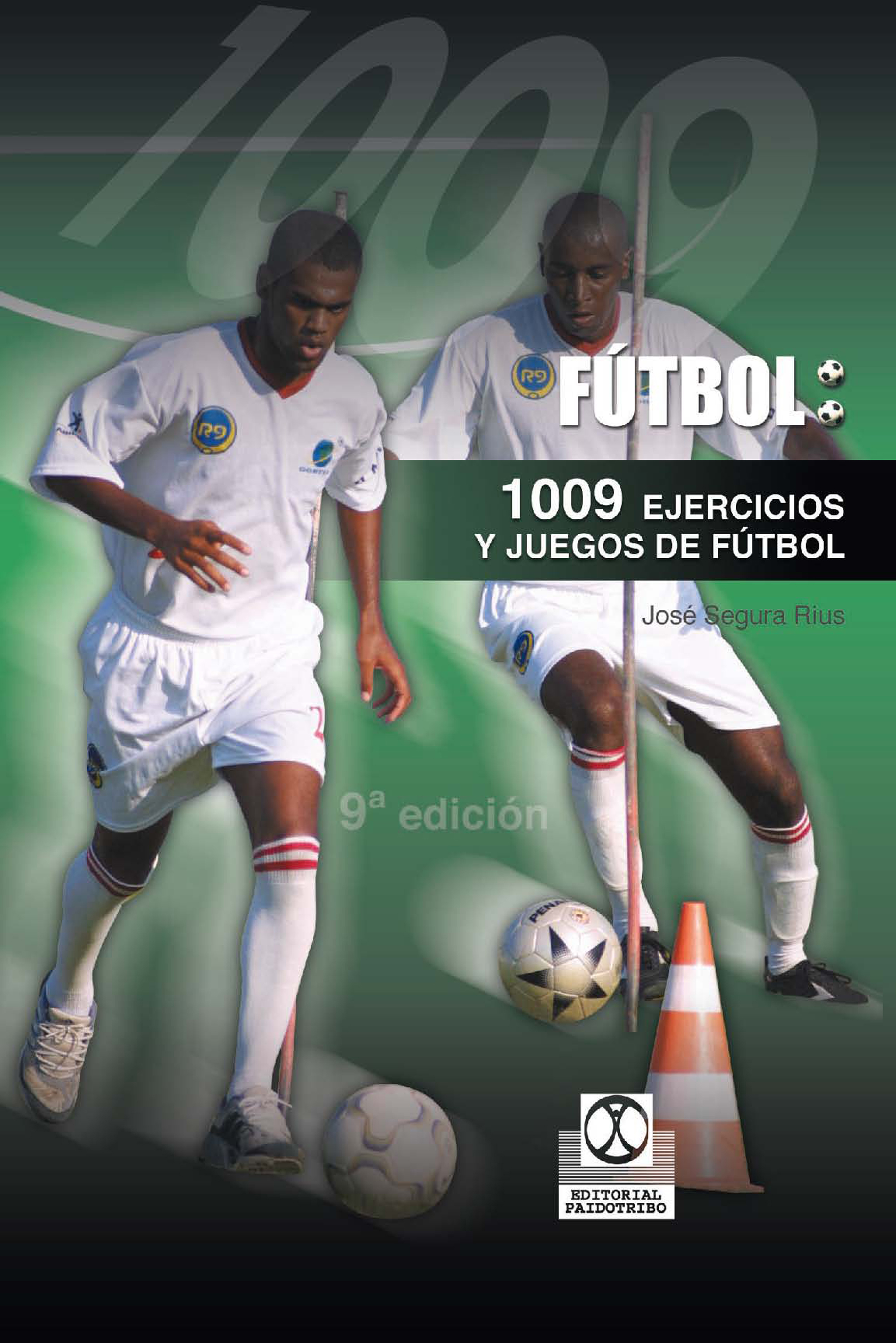 Обложка книги «1009 ejercicios y juegos de fútbol»
