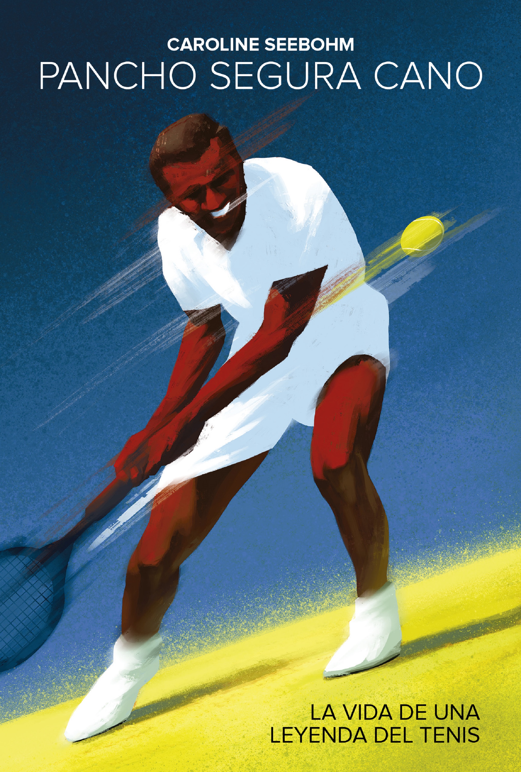 Обложка книги «Pancho Segura Cano: La vida de una leyenda del tenis»