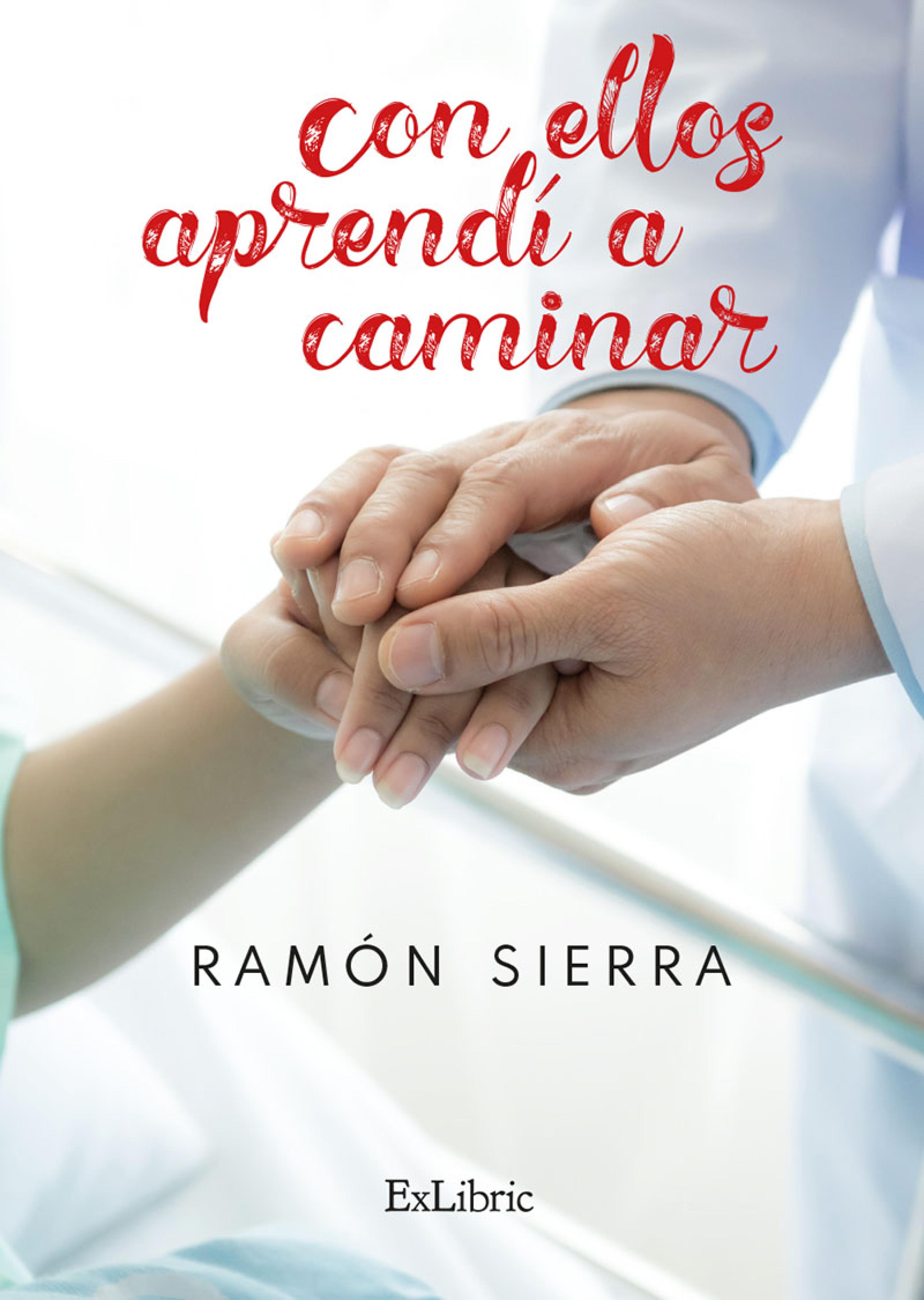 Обложка книги «Con ellos aprendí a caminar»