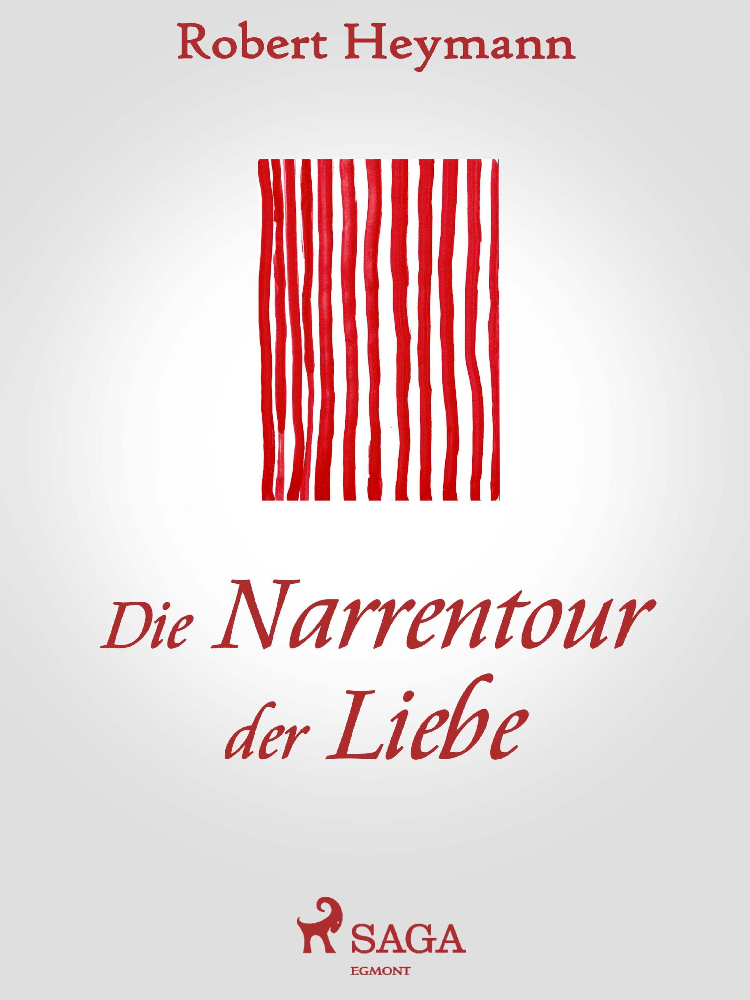 Обложка книги «Die Narrentour der Liebe»