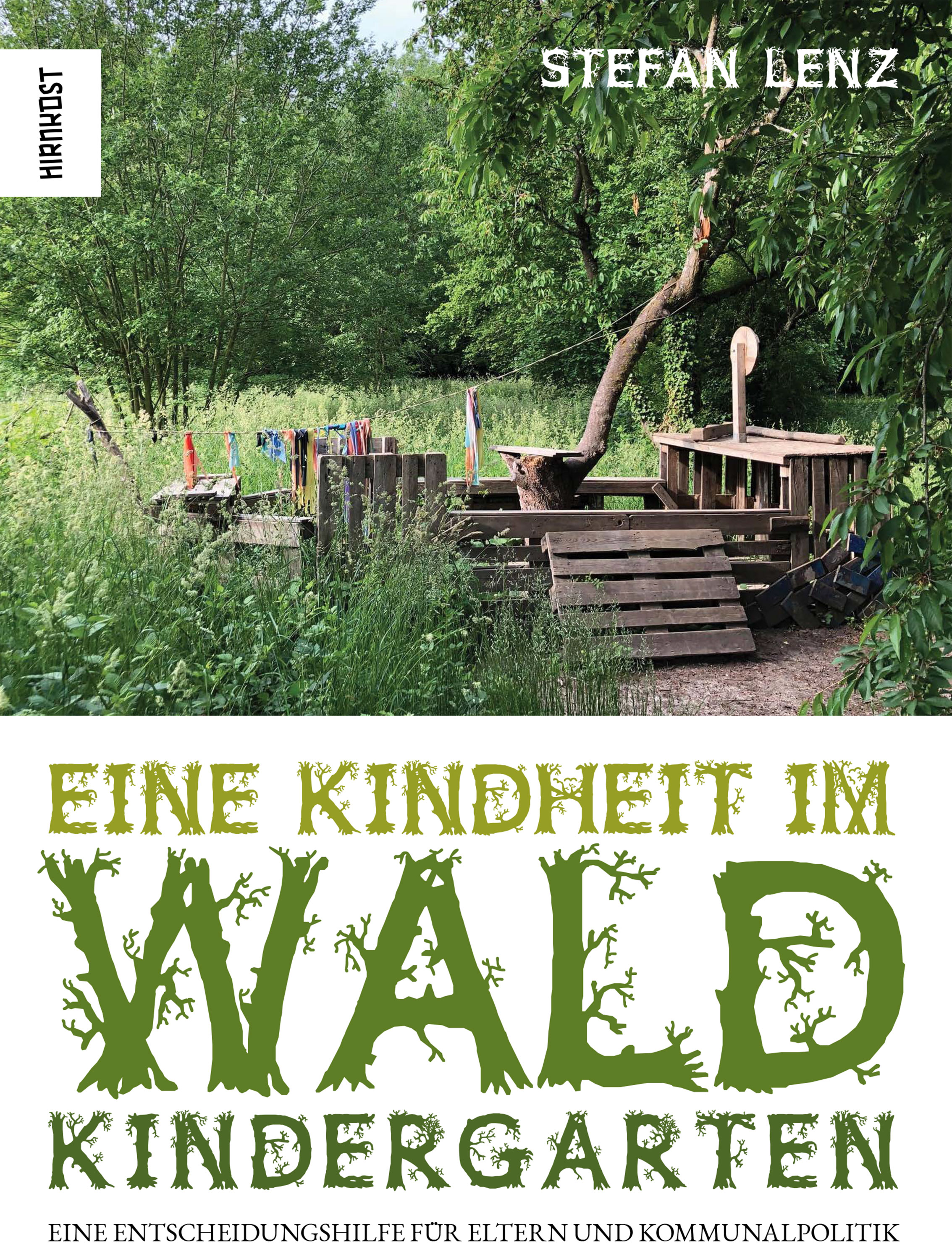 Обложка книги «Eine Kindheit im Waldkindergarten»