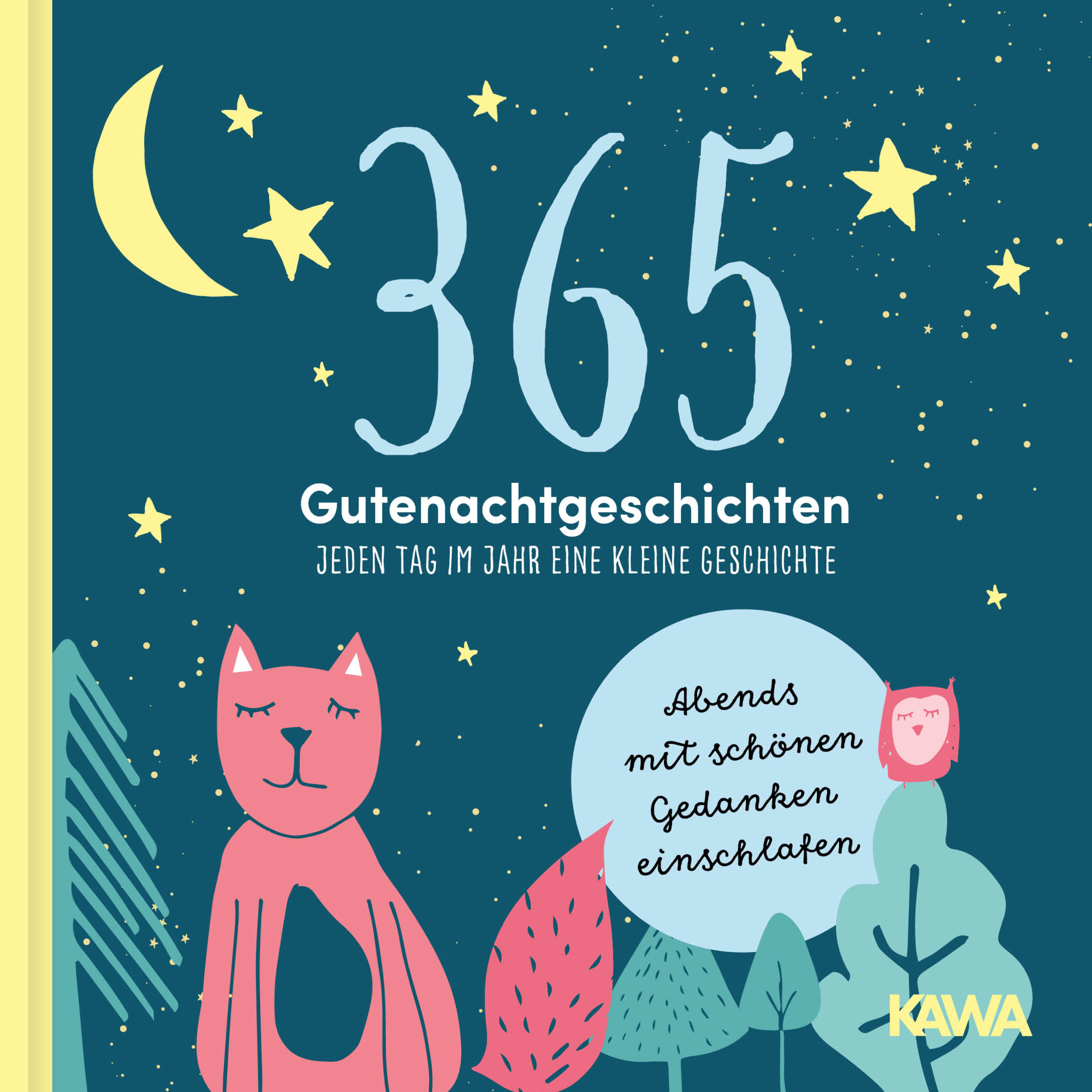 Обложка книги «365 Gutenachtgeschichten - Jeden Tag im Jahr eine kleine Geschichte»