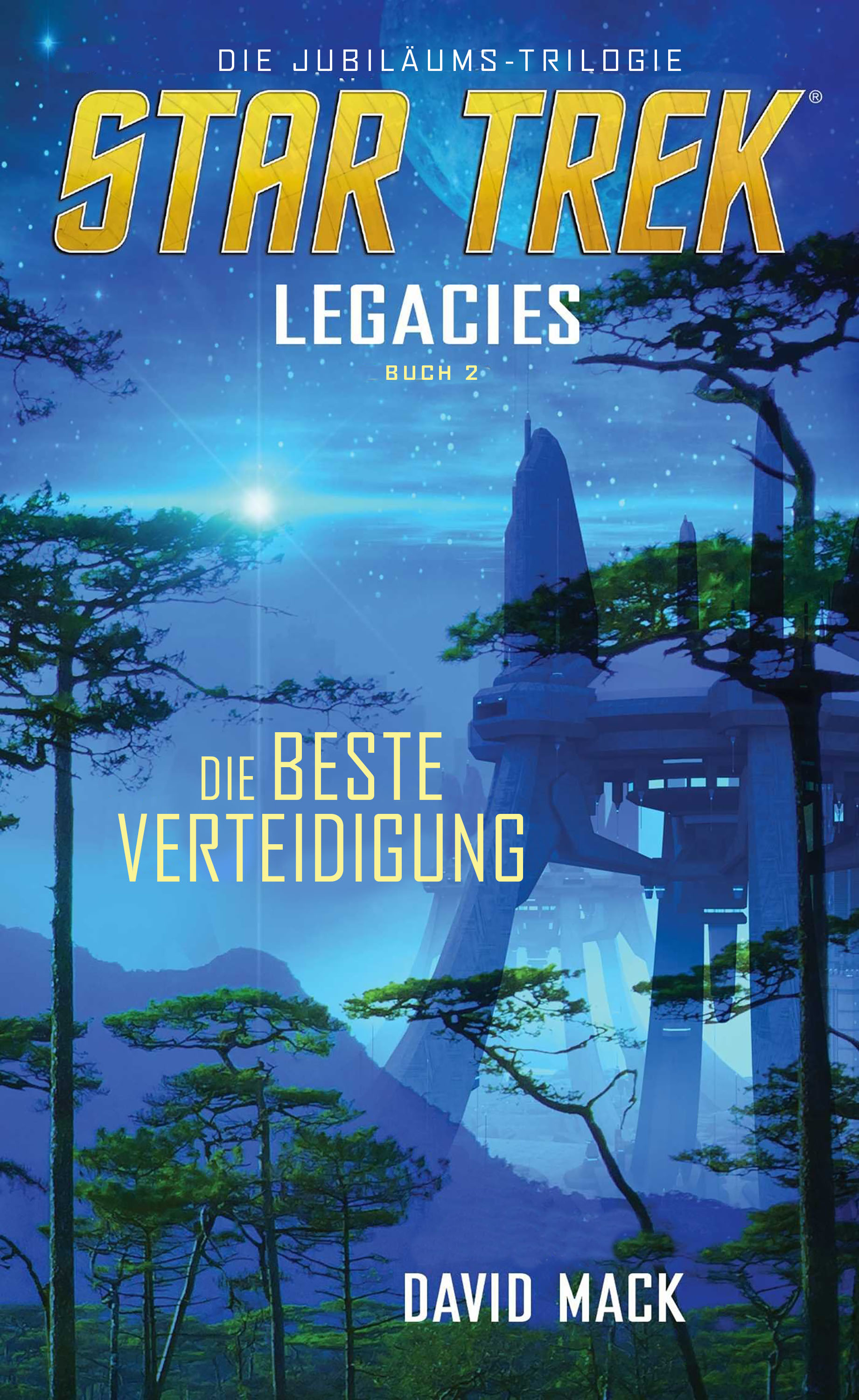 Обложка книги «Star Trek - Legacies 2: Die beste Verteidigung»