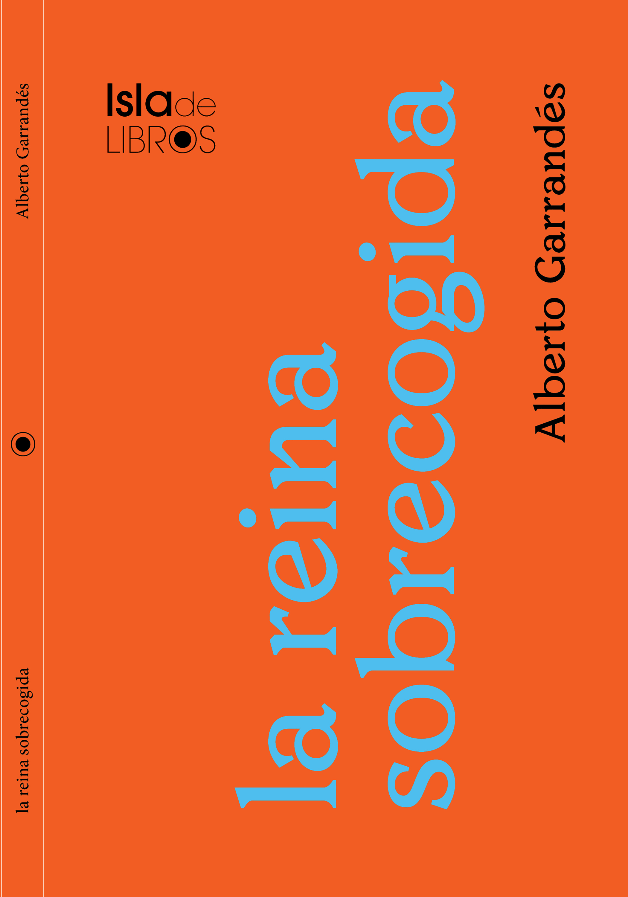 Обложка книги «La reina sobrecogida»