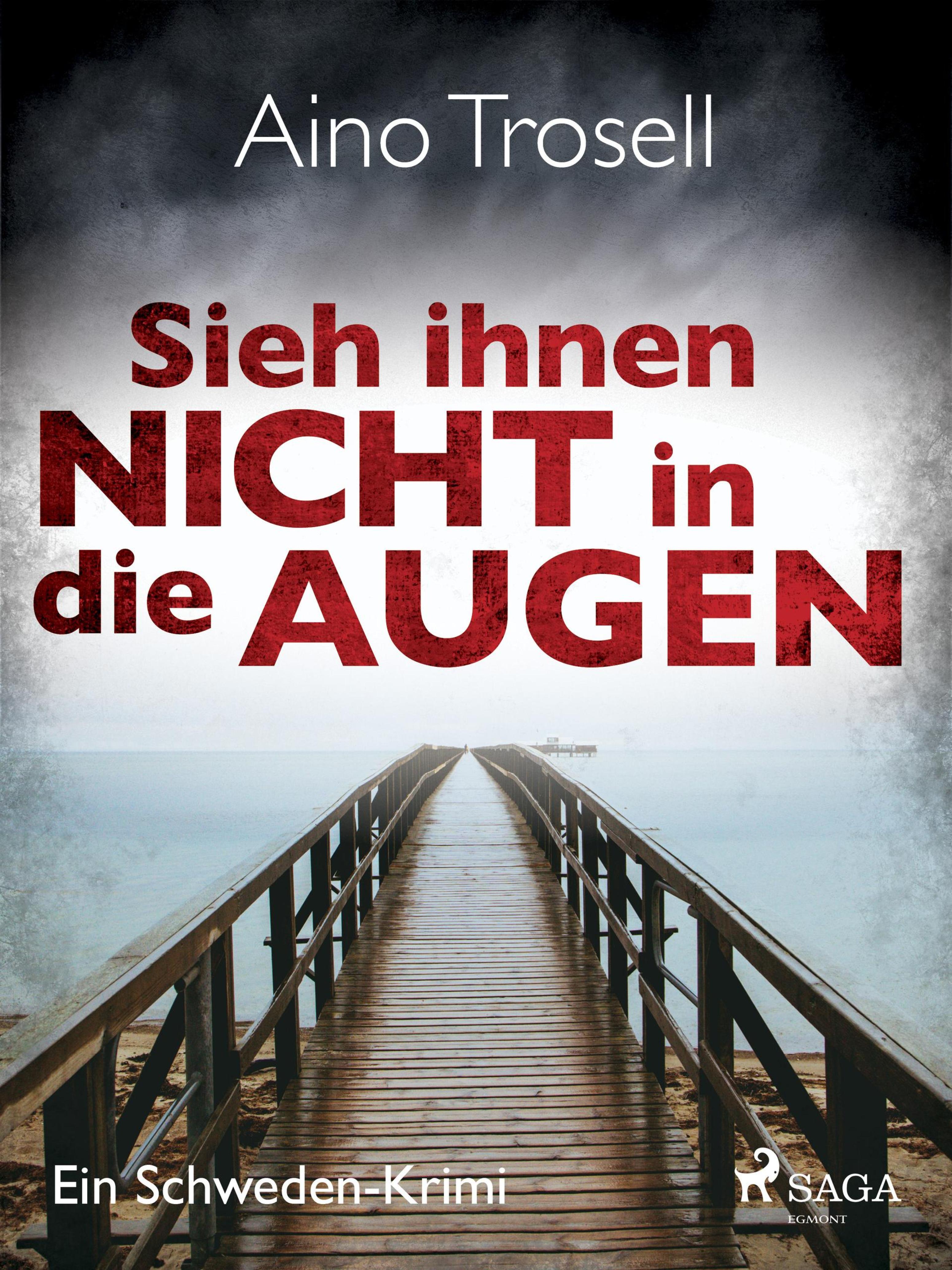 Обложка книги «Sieh ihnen nicht in die Augen - Ein Schweden-Krimi»