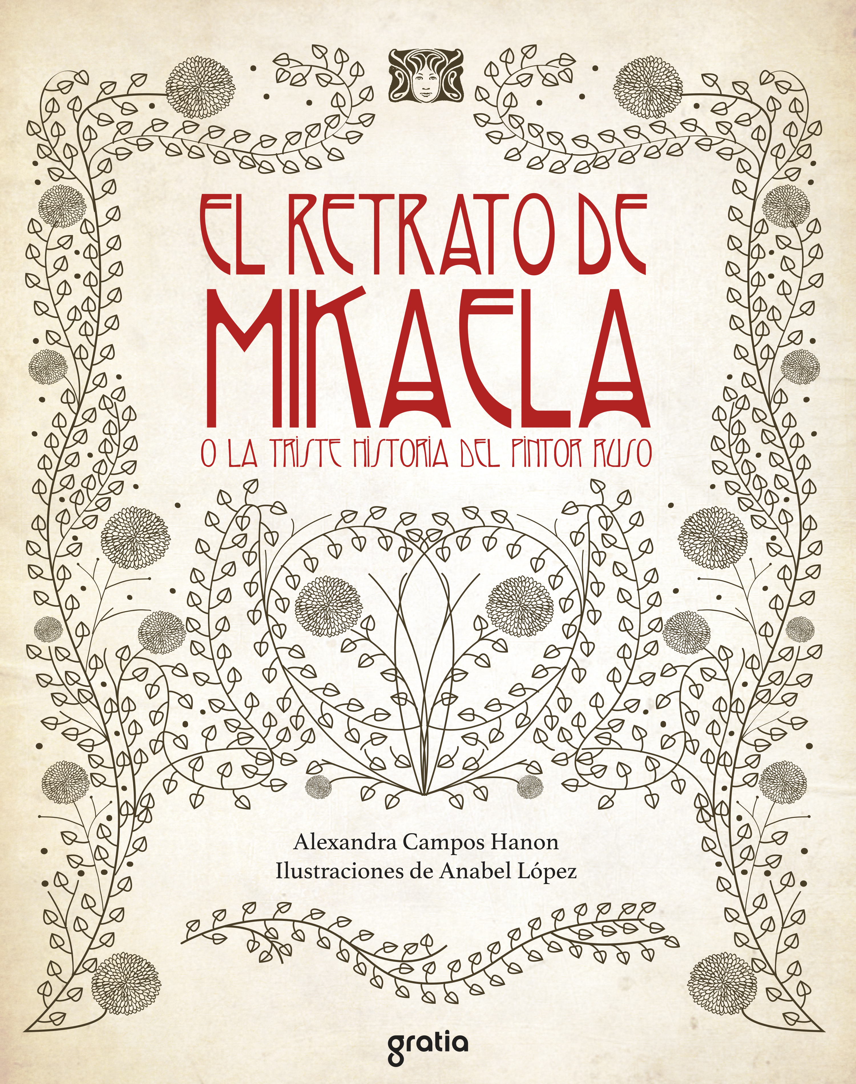Обложка книги «El retrato de Mikaela o la triste historia del pintor ruso»