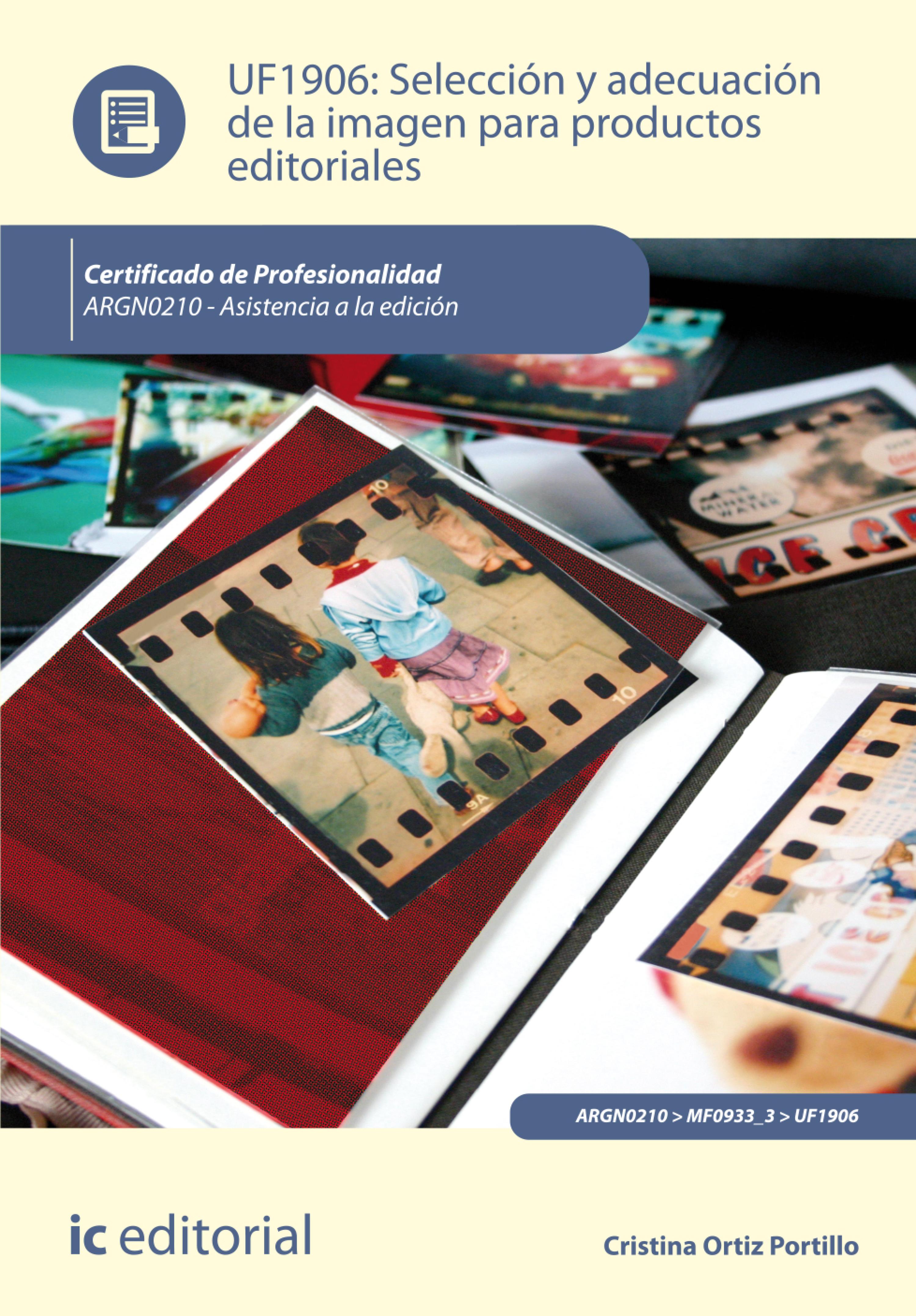 Обложка книги «Selección y adecuación de la imagen para productos editoriales. ARGN0210»