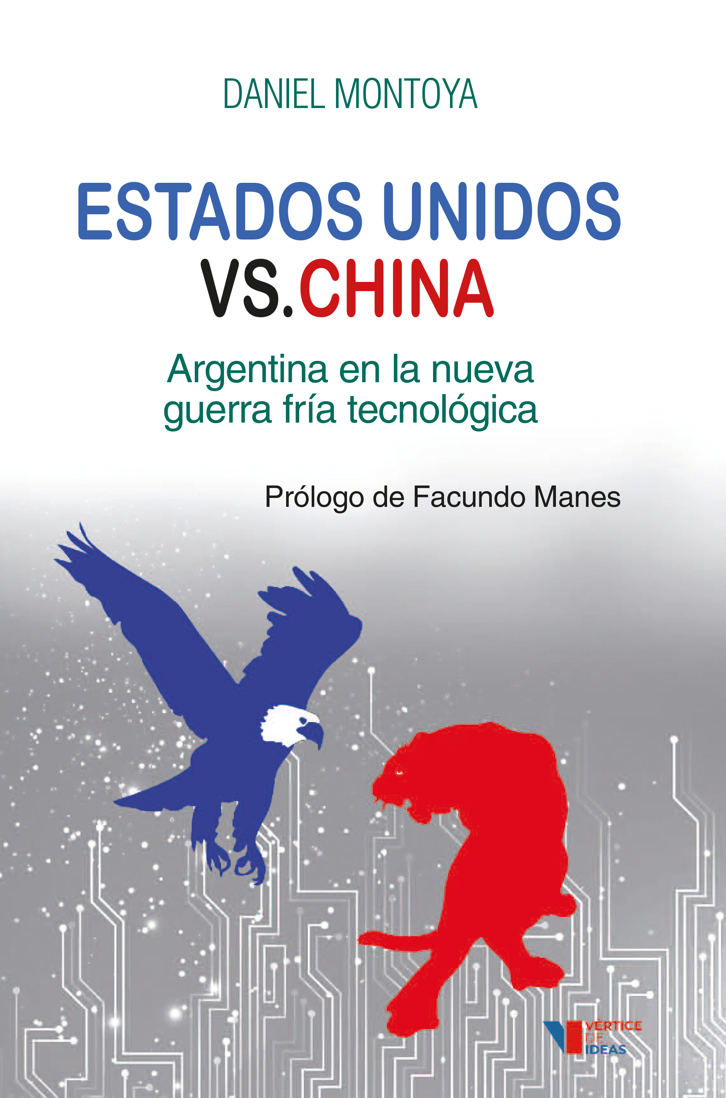 Обложка книги «Estados Unidos versus China»
