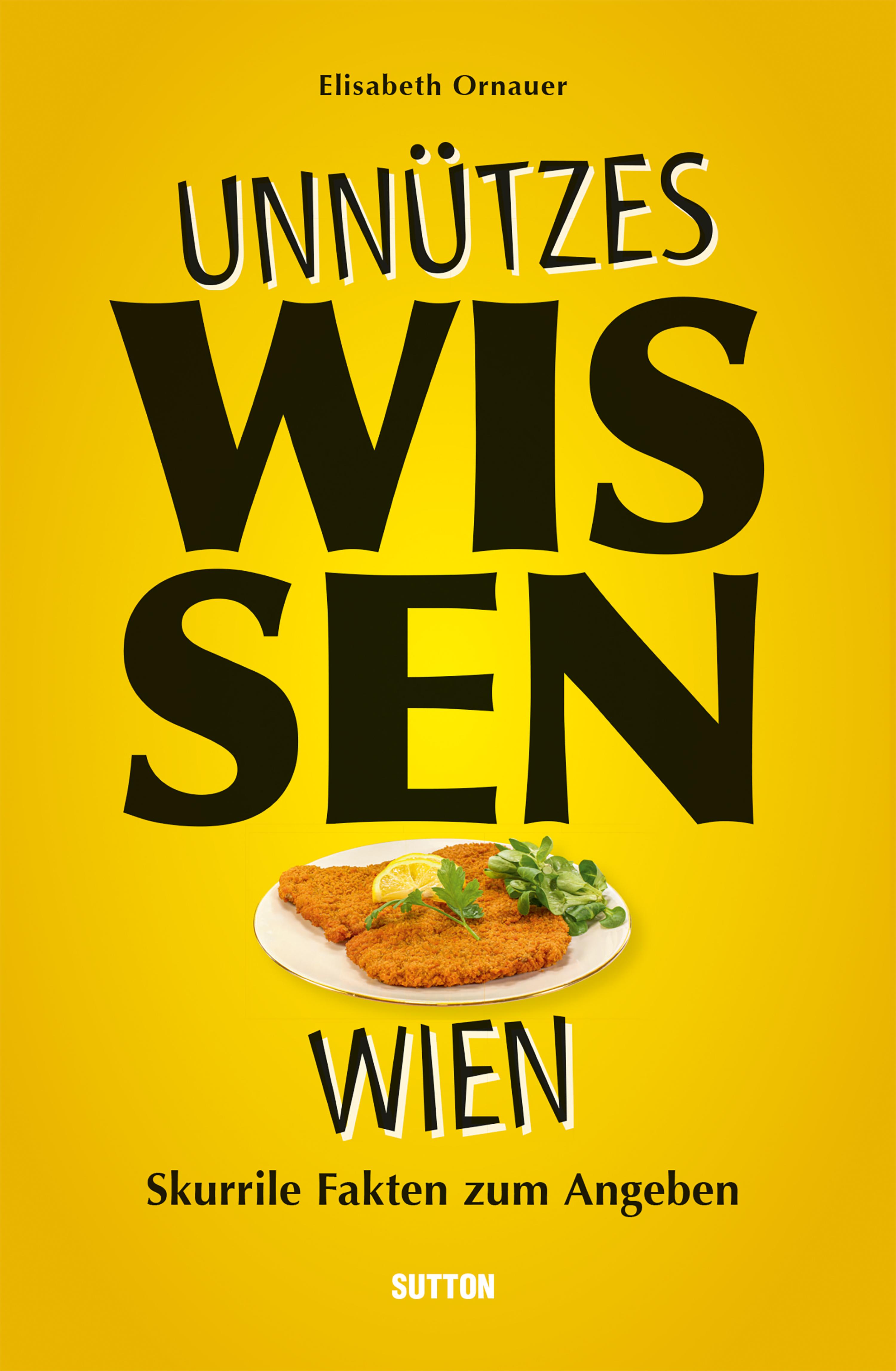Обложка книги «Unnützes Wissen Wien.»