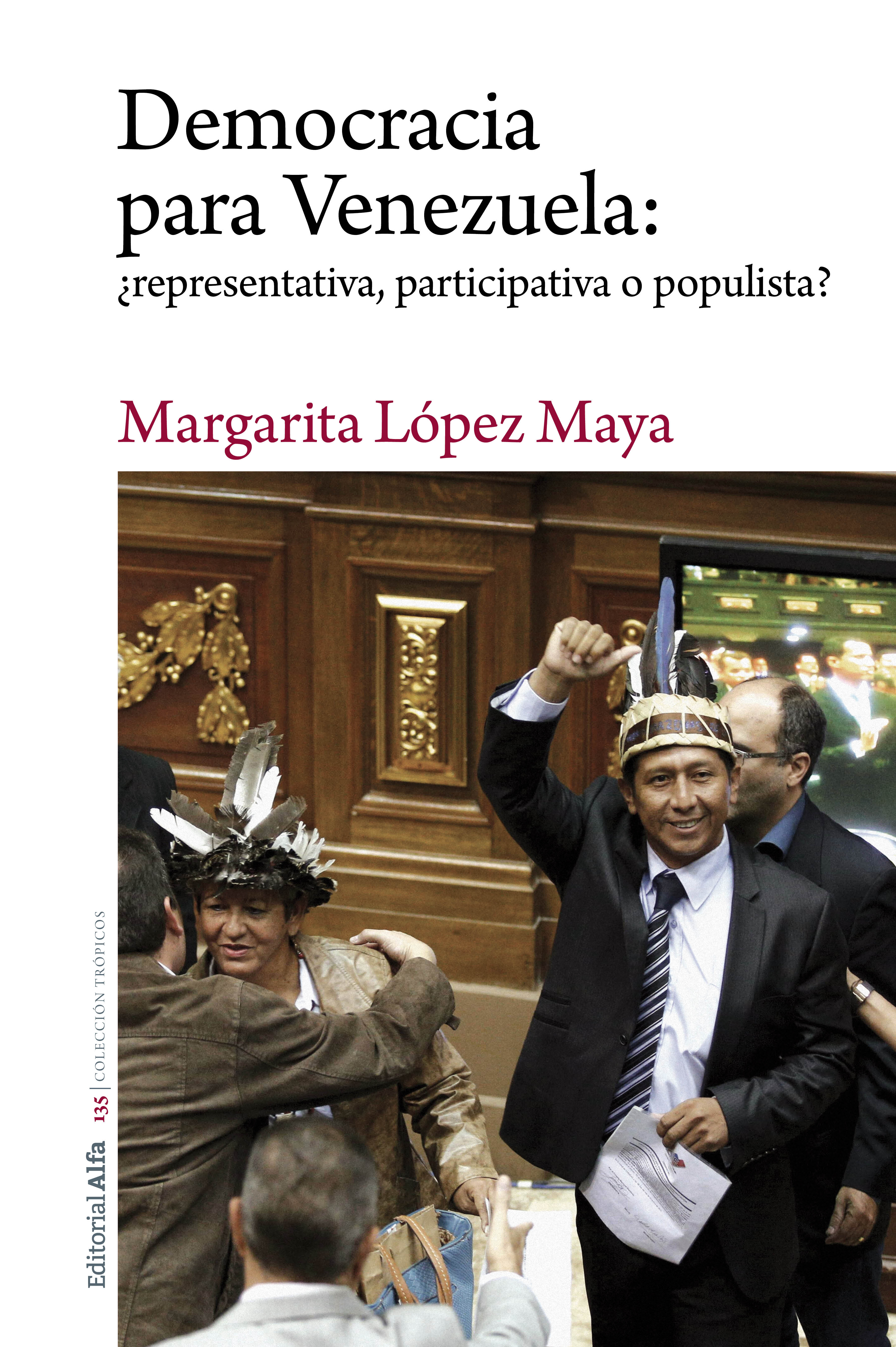 Обложка книги «Democracia para Venezuela: ¿representativa, participativa o populista?»