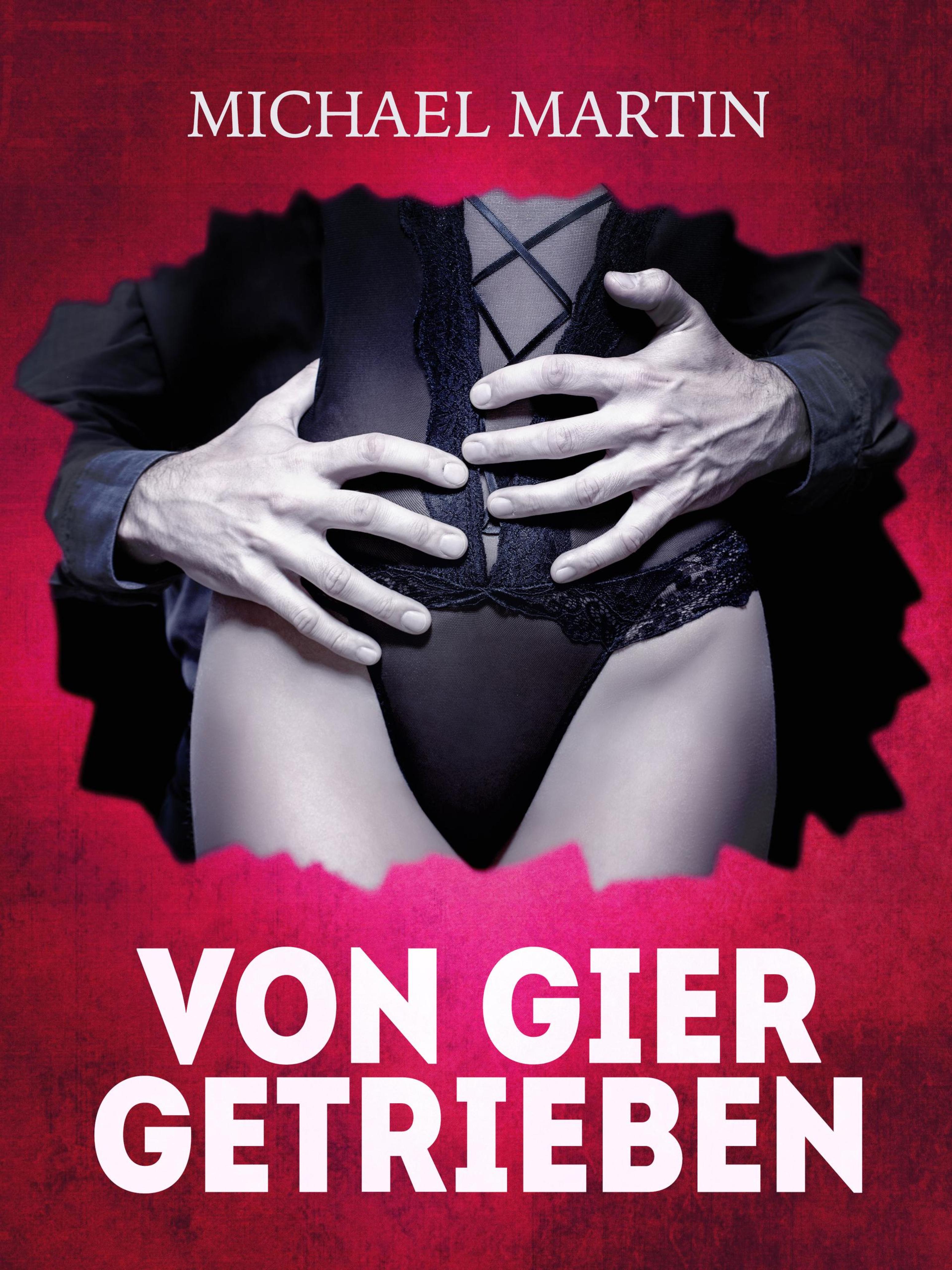 Обложка книги «Von Gier getrieben»