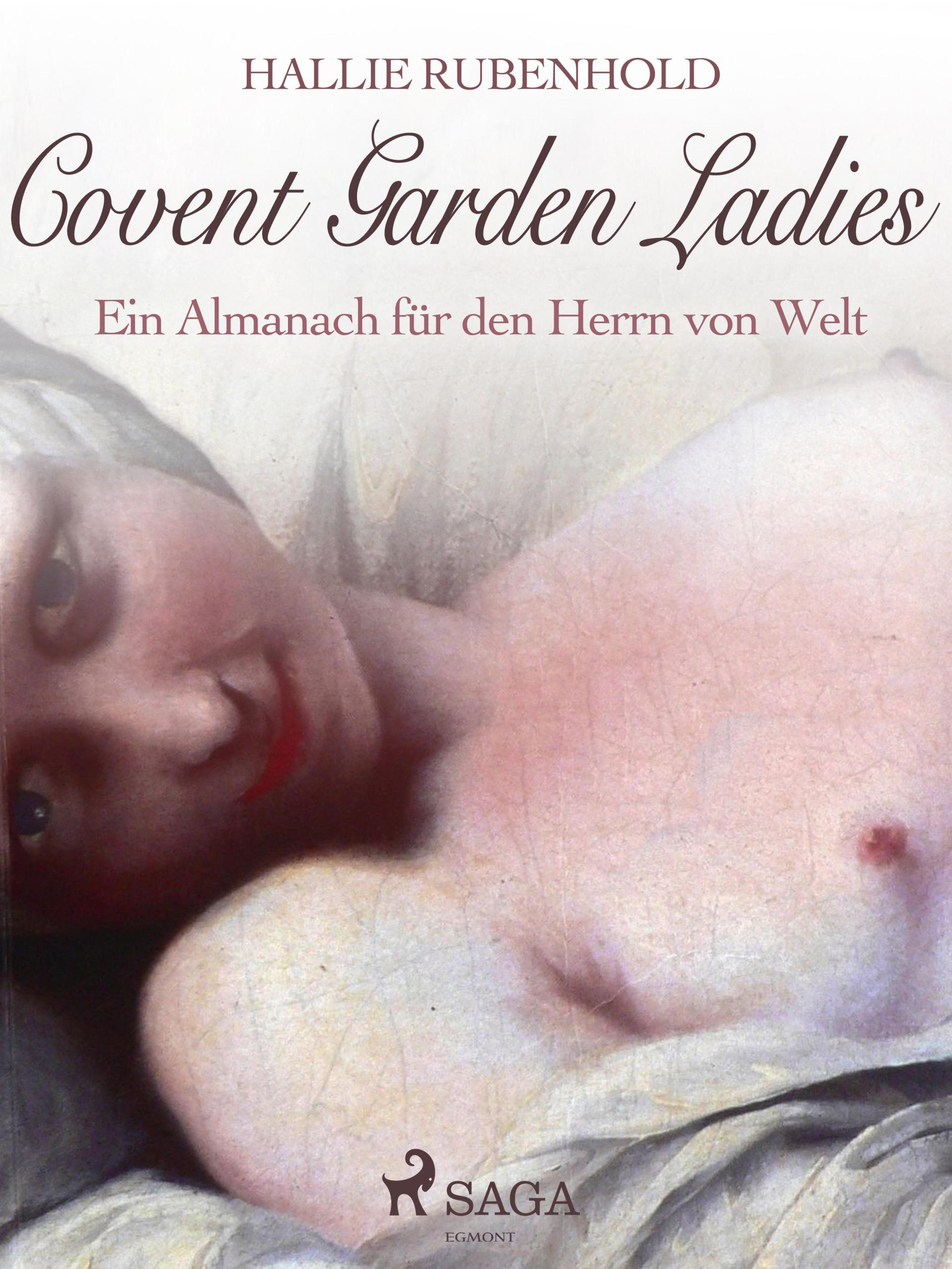 Обложка книги «Covent Garden Ladies: Ein Almanach für den Herrn von Welt»