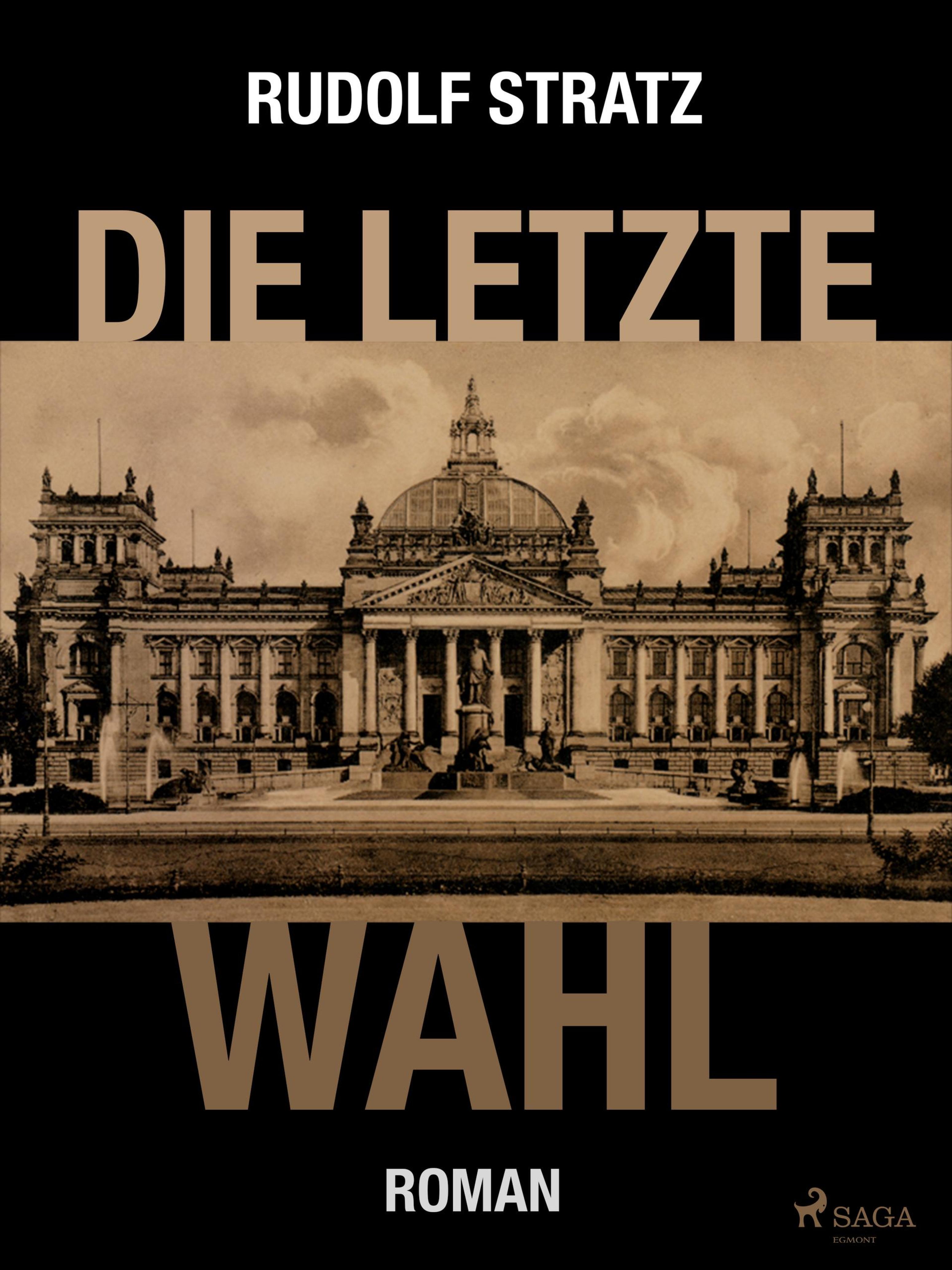 Обложка книги «Die letzte Wahl»