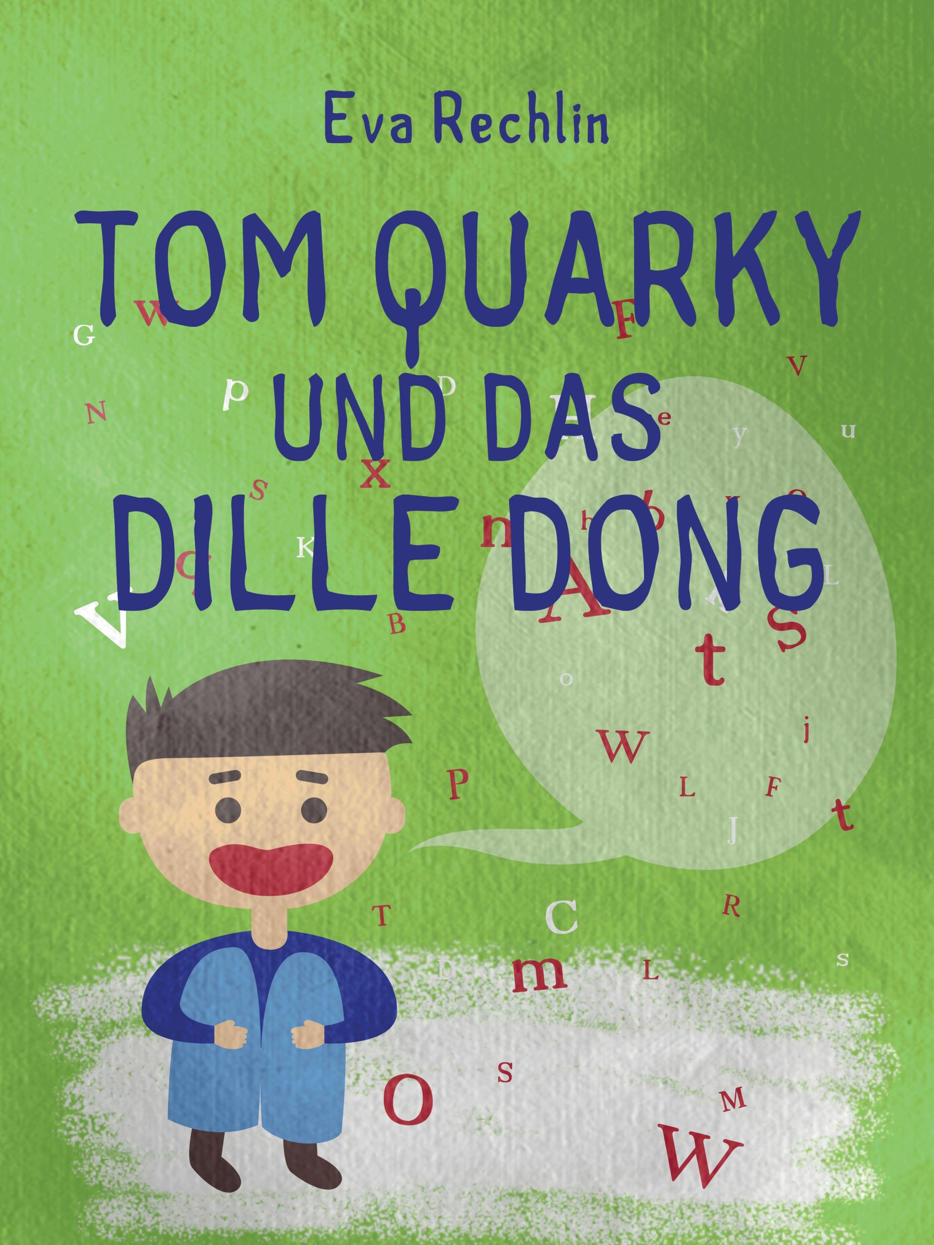 Обложка книги «Tom Quarky und das dille Dong»