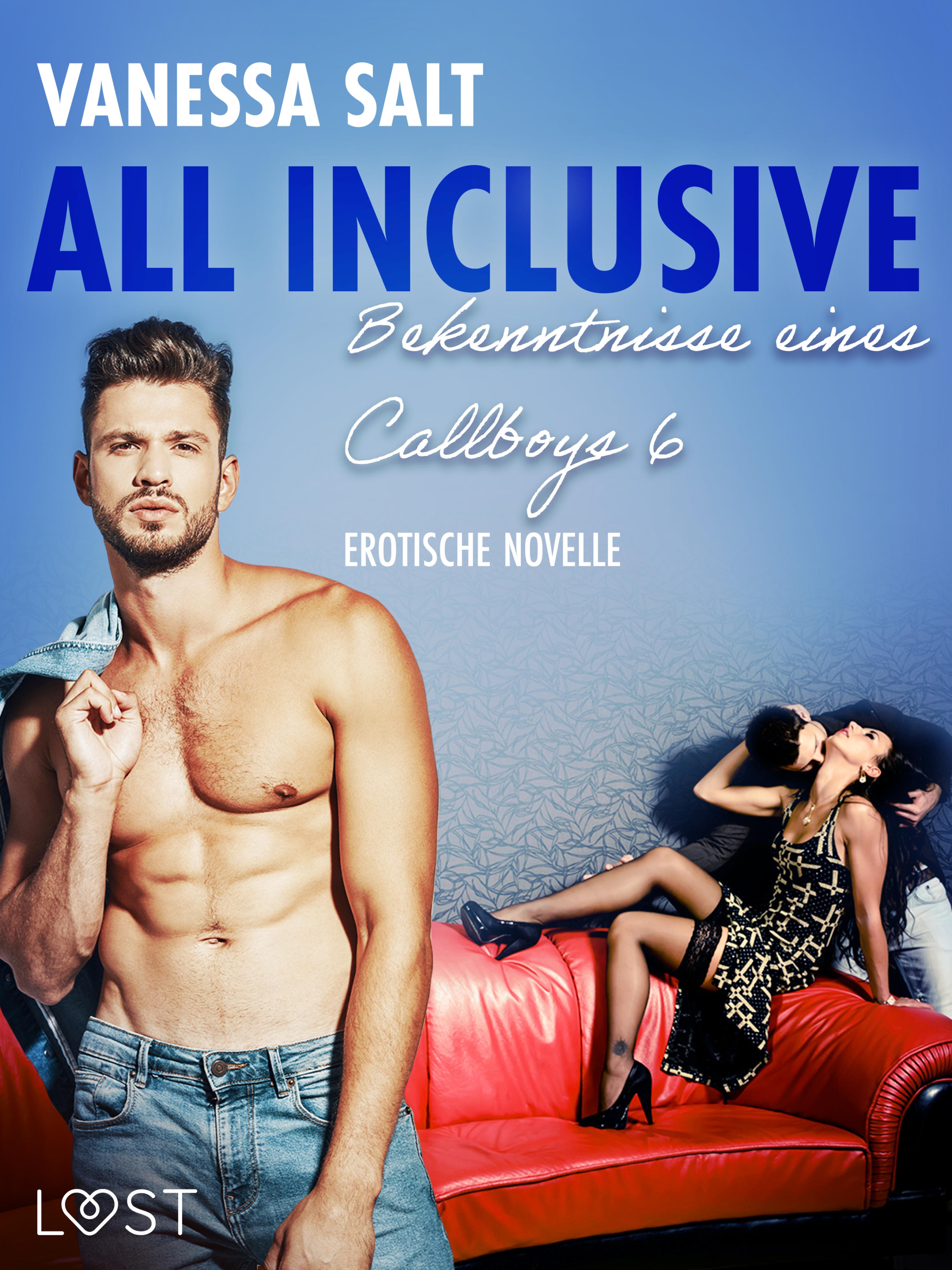 Обложка книги «All inclusive: Bekenntnisse eines Callboys 6 - Erotische Novelle»