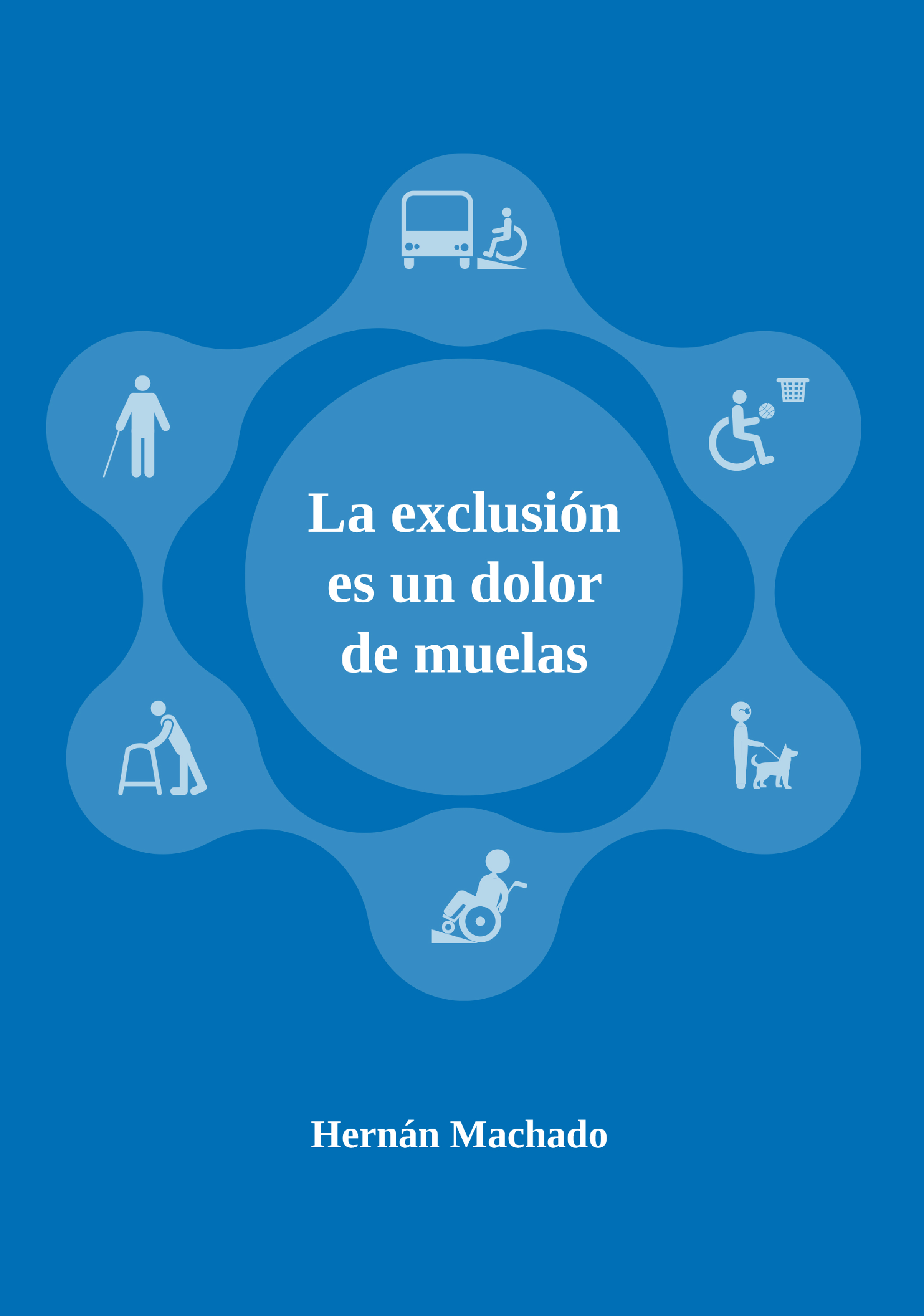 Обложка книги «La exclusión es un dolor de muelas»