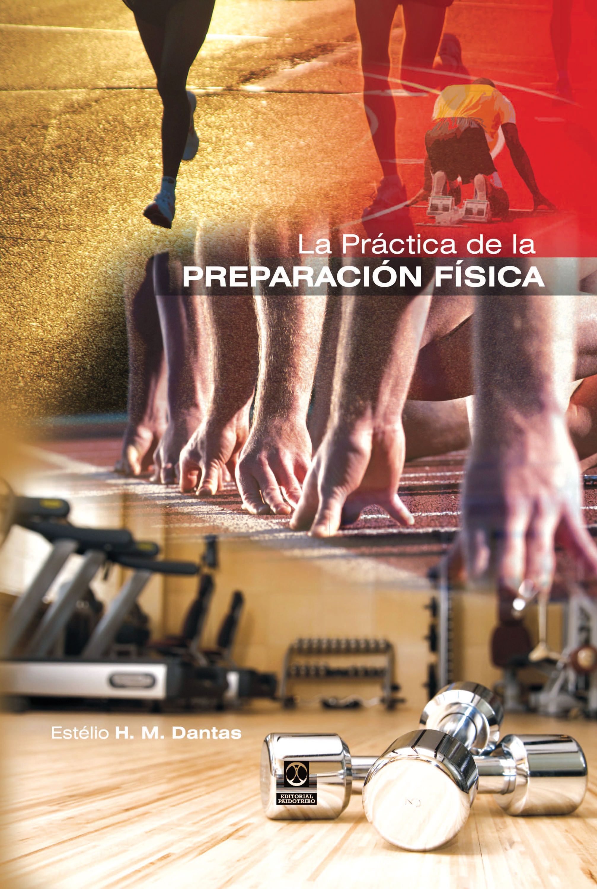 Обложка книги «La práctica de la preparación física»