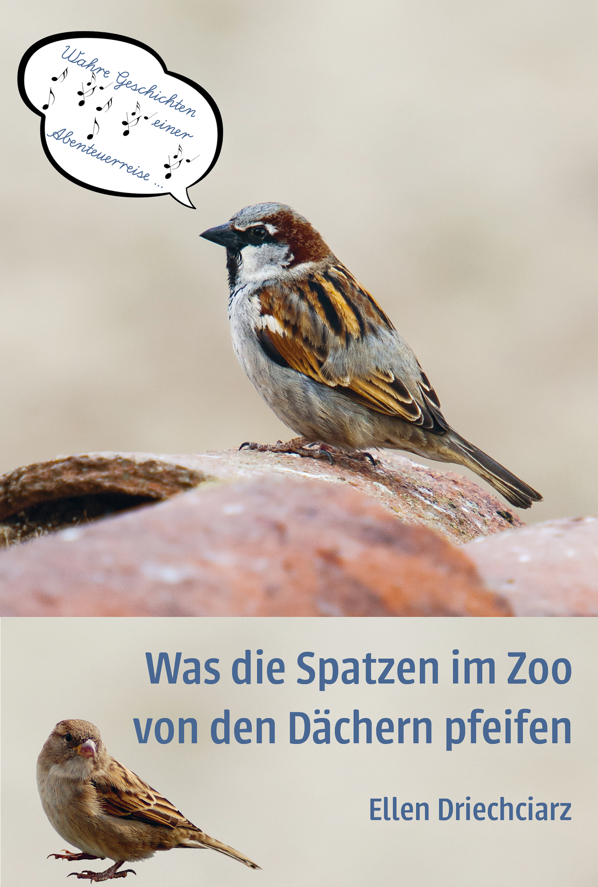 Обложка книги «Was die Spatzen im Zoo von den Dächern pfeifen»
