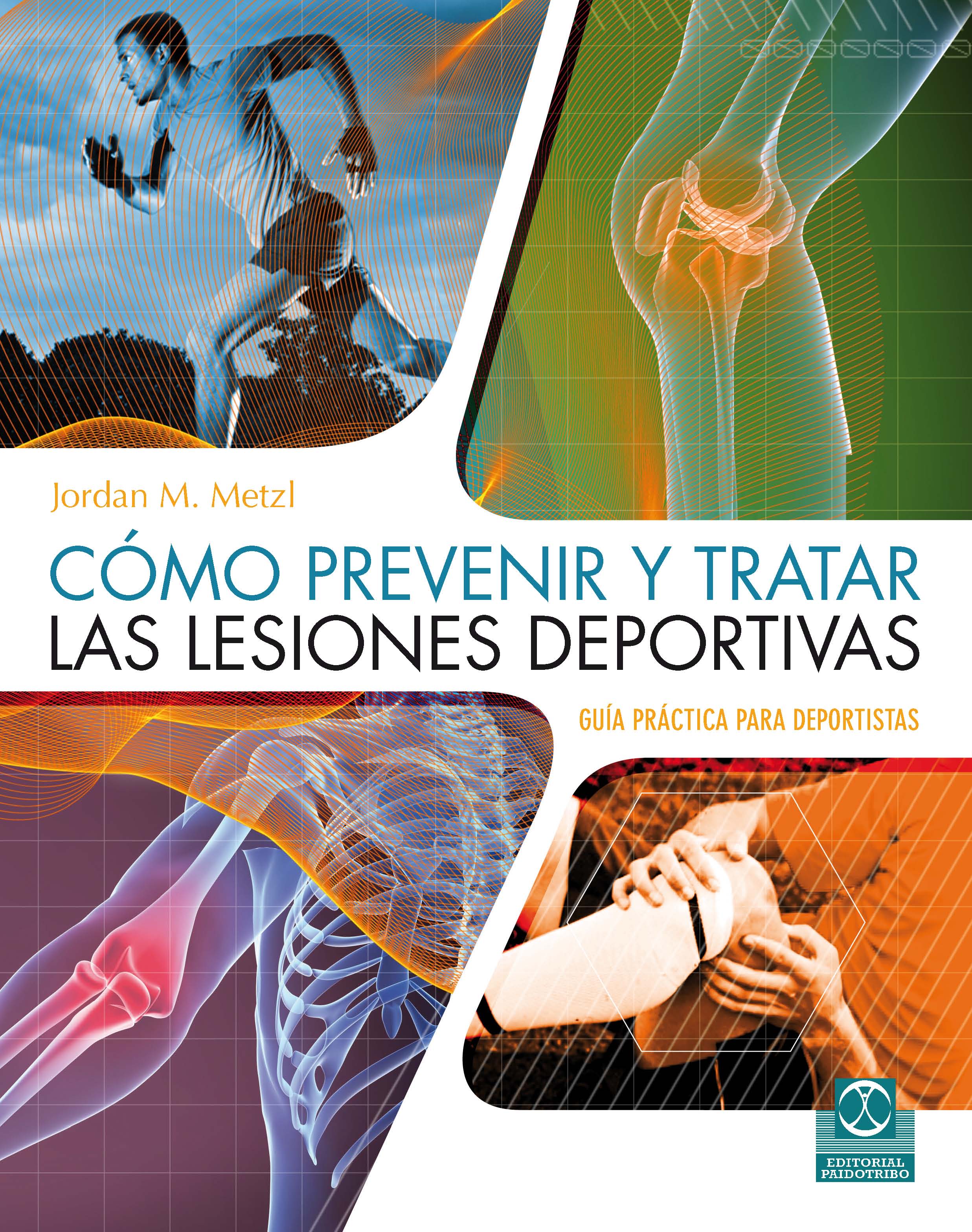 Обложка книги «Cómo prevenir y tratar las lesiones deportivas (Color)»