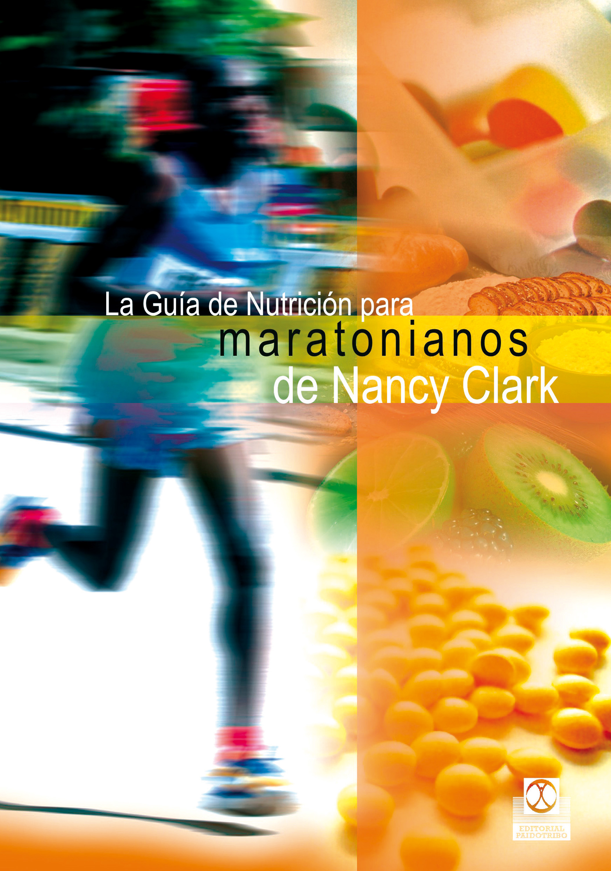 Обложка книги «La guía de nutrición para maratonianos de Nancy Clark»