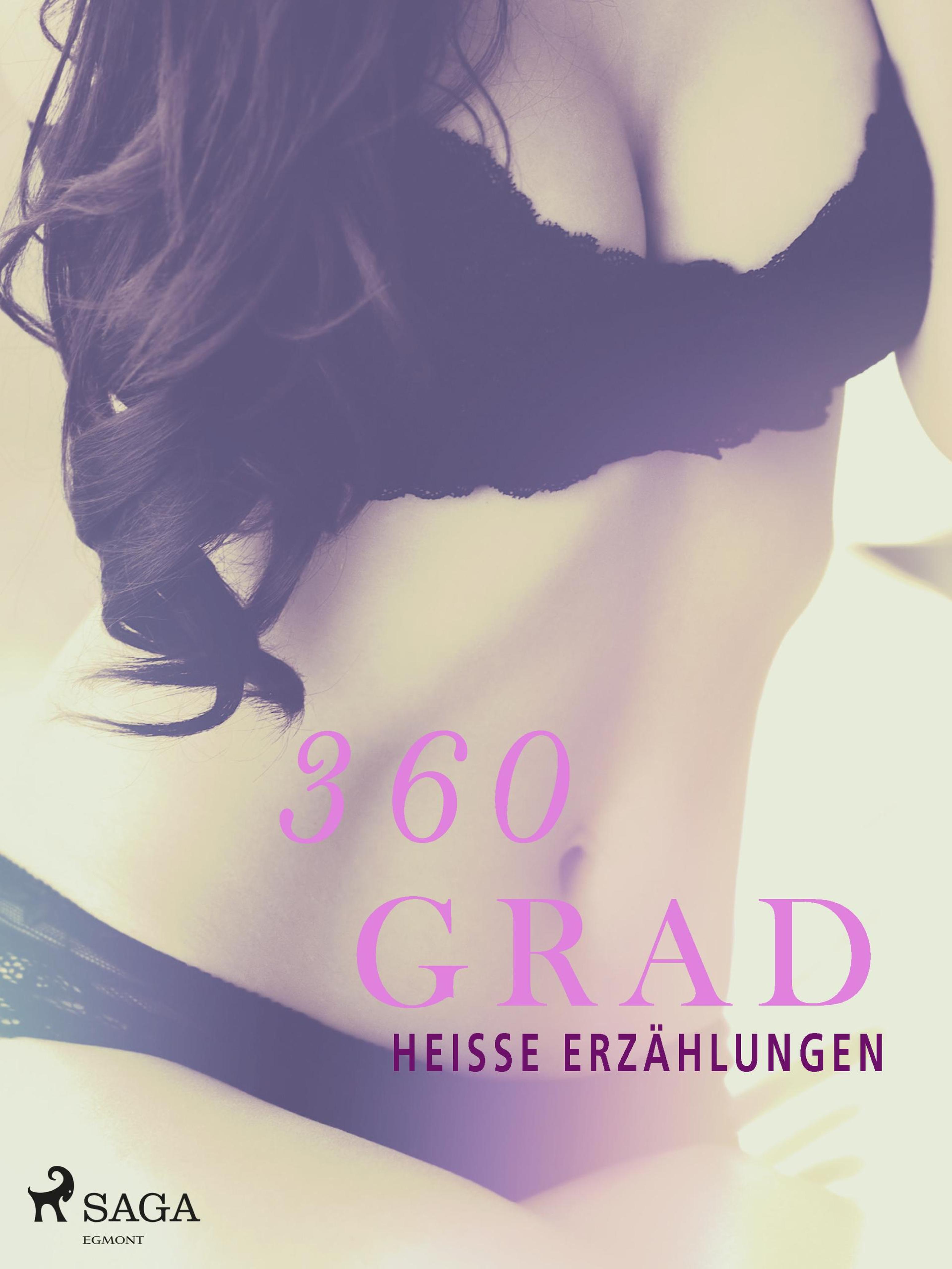 Обложка книги «360 Grad - heisse Erzählungen»
