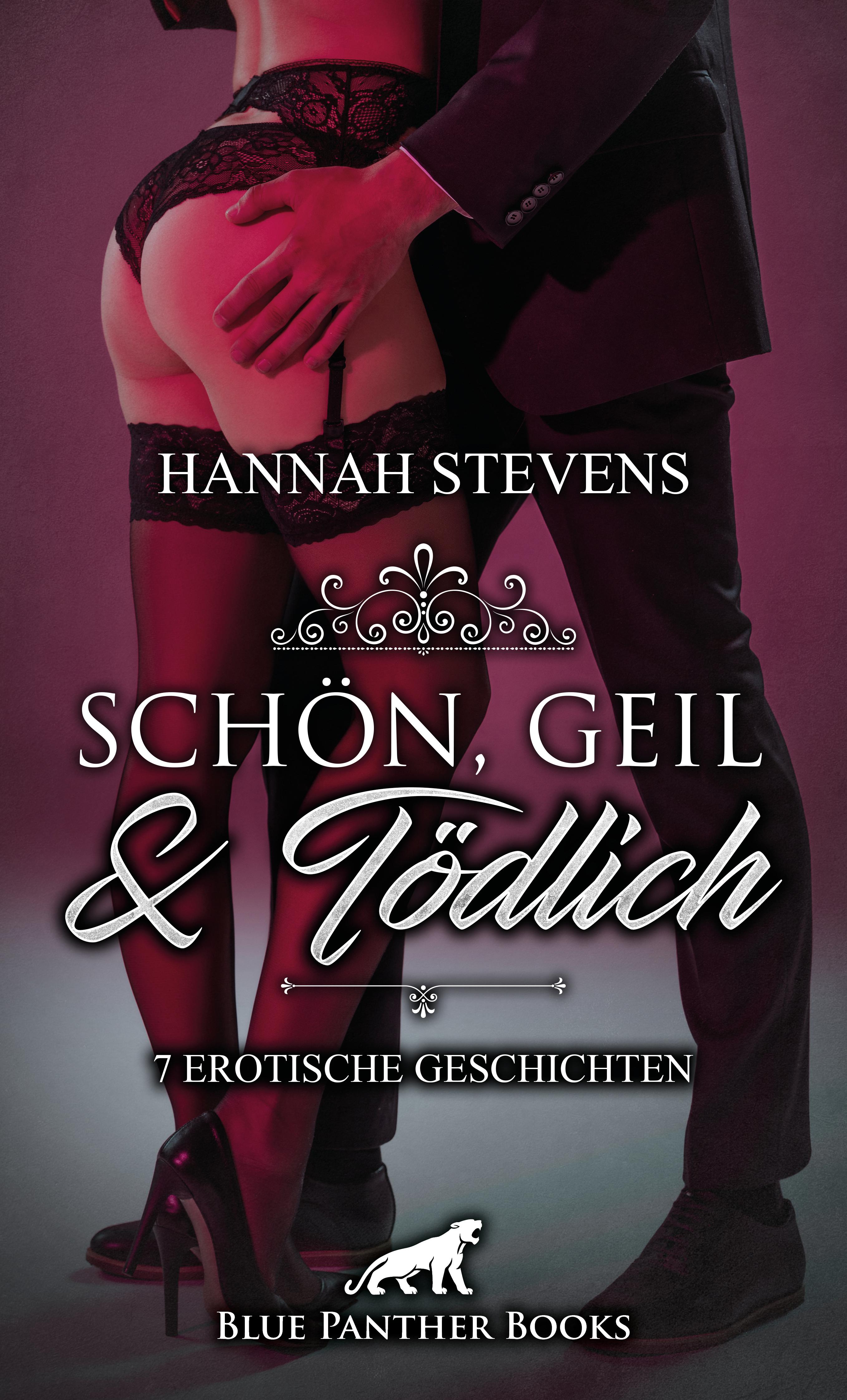 Обложка книги «Schön, Geil und Tödlich | 7 Erotische Geschichten»