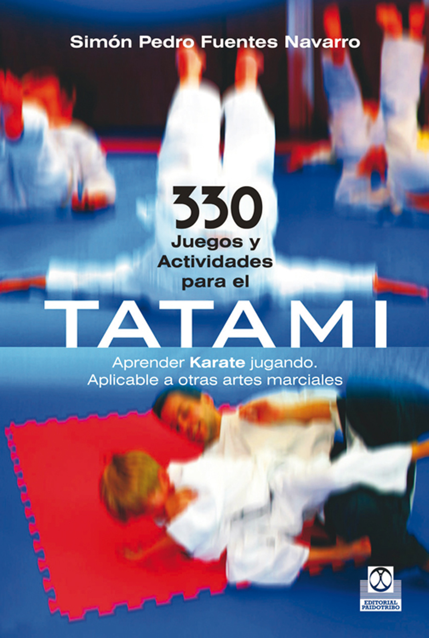 Обложка книги «330 juegos y actividades para el tatami»