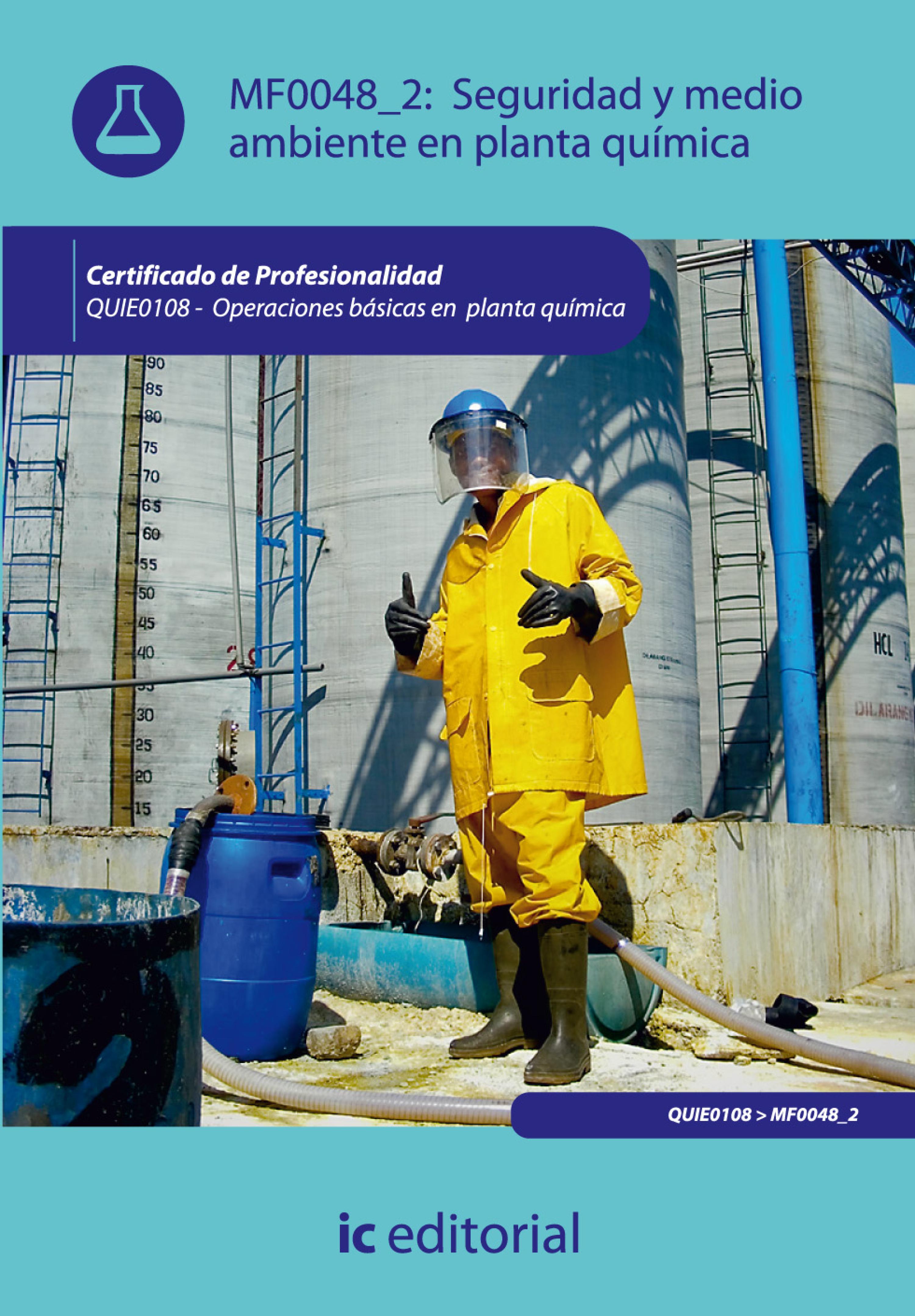 Обложка книги «Seguridad y medio ambiente en planta química. QUIE0108»