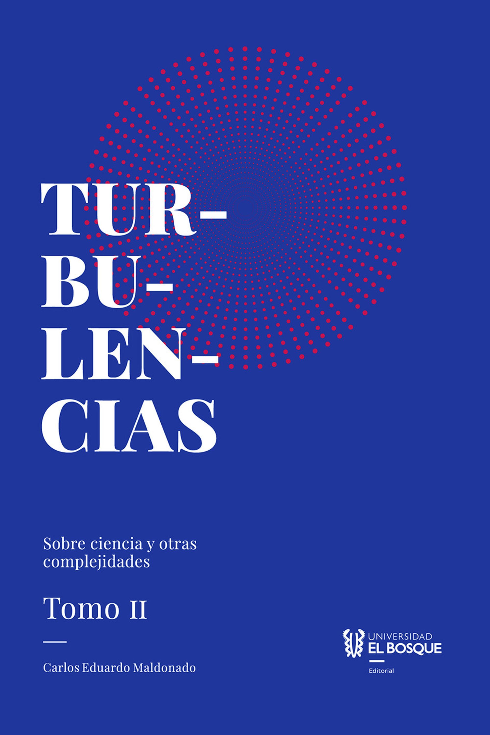Обложка книги «Turbulencias y otras complejidades, tomo II»