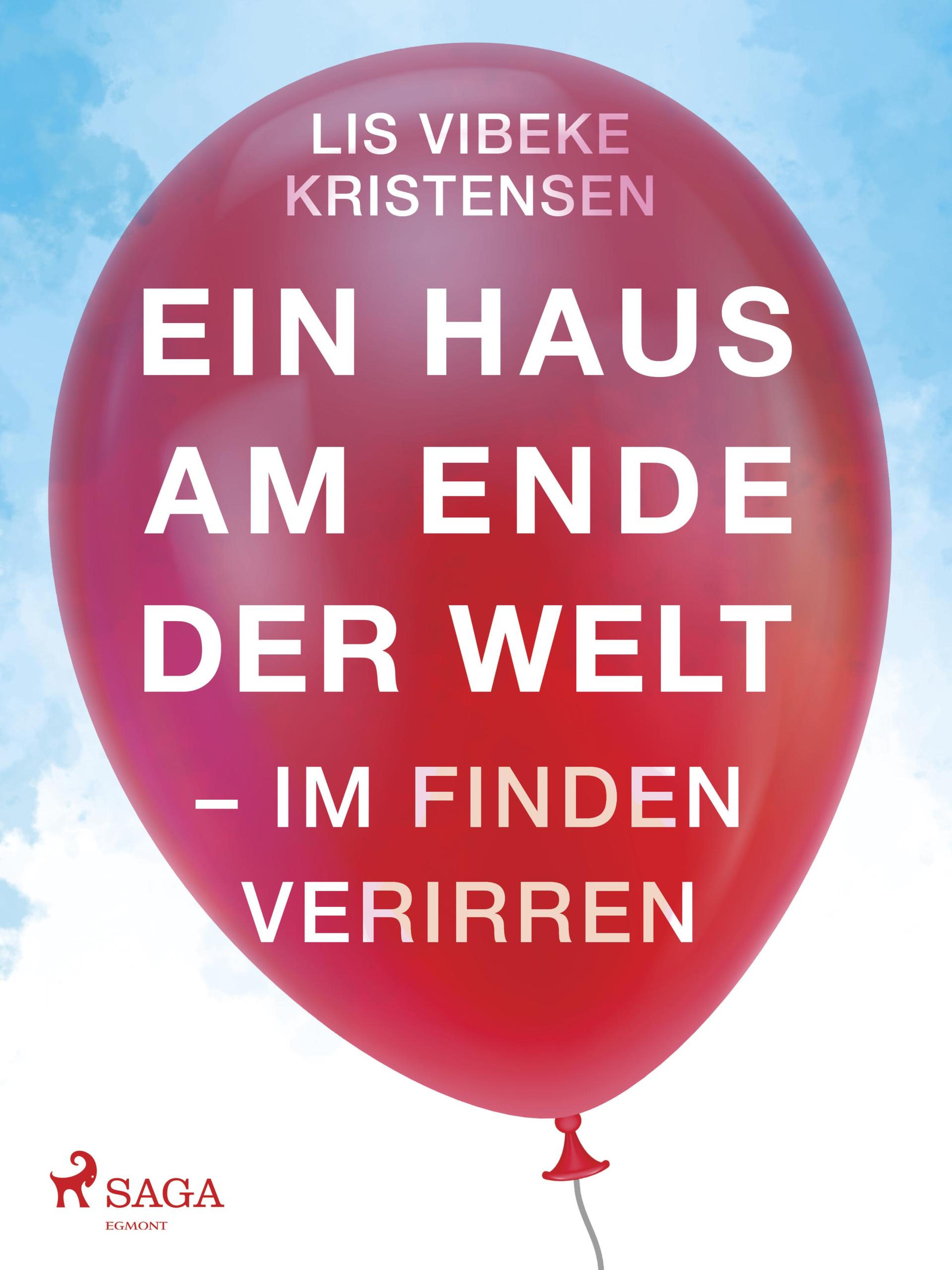 Обложка книги «Ein Haus am Ende der Welt - Im Finden verirren»