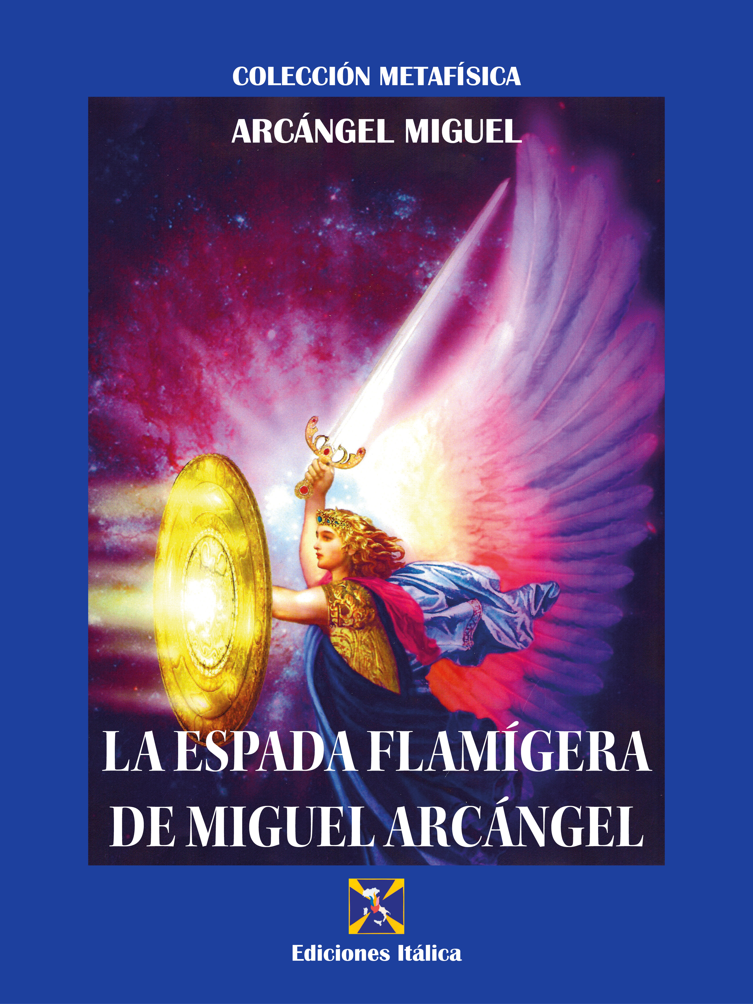 Обложка книги «La Espada Flamígera de Miguel Arcángel»
