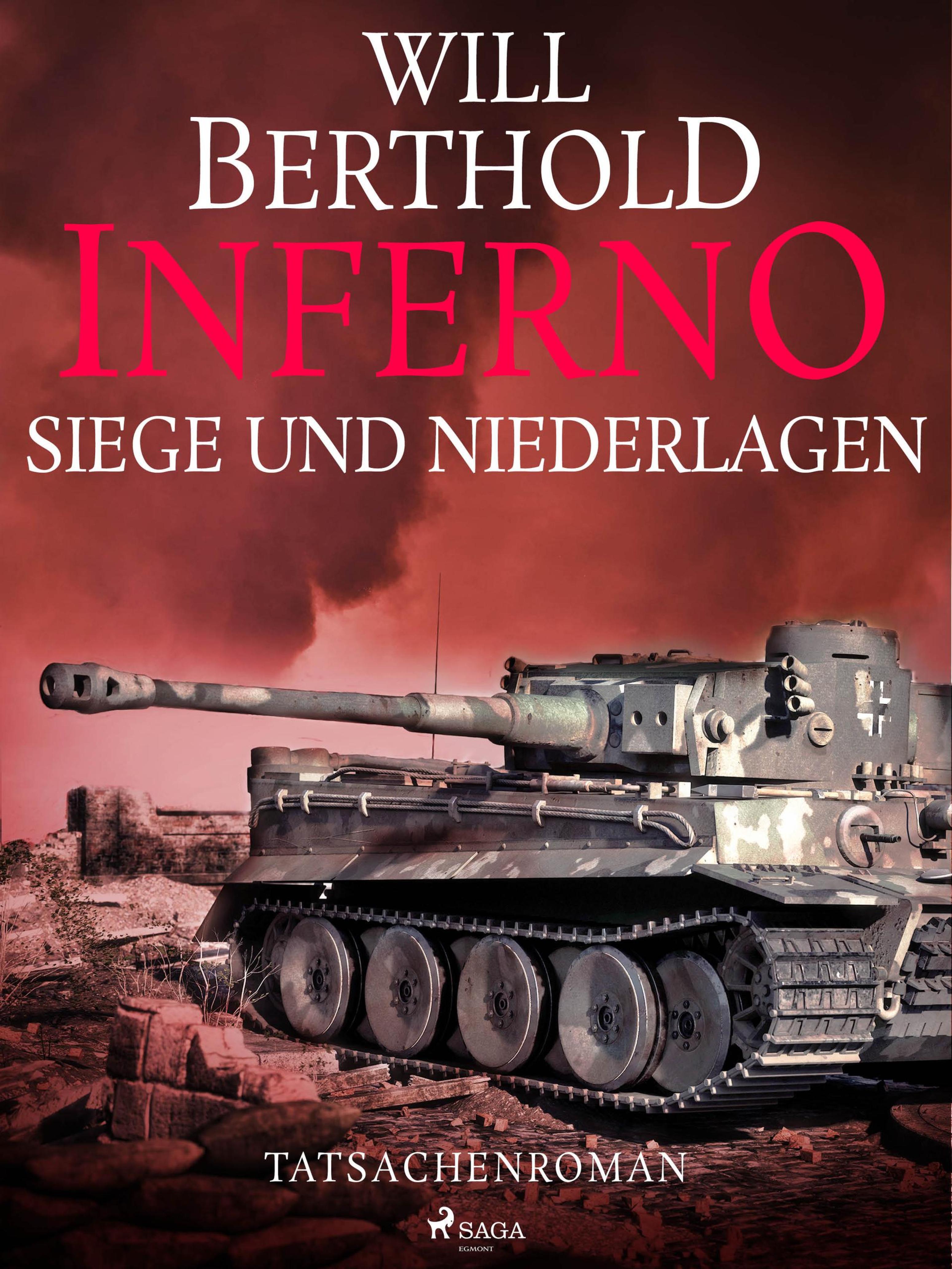 Обложка книги «Inferno. Siege und Niederlagen – Tatsachenroman»