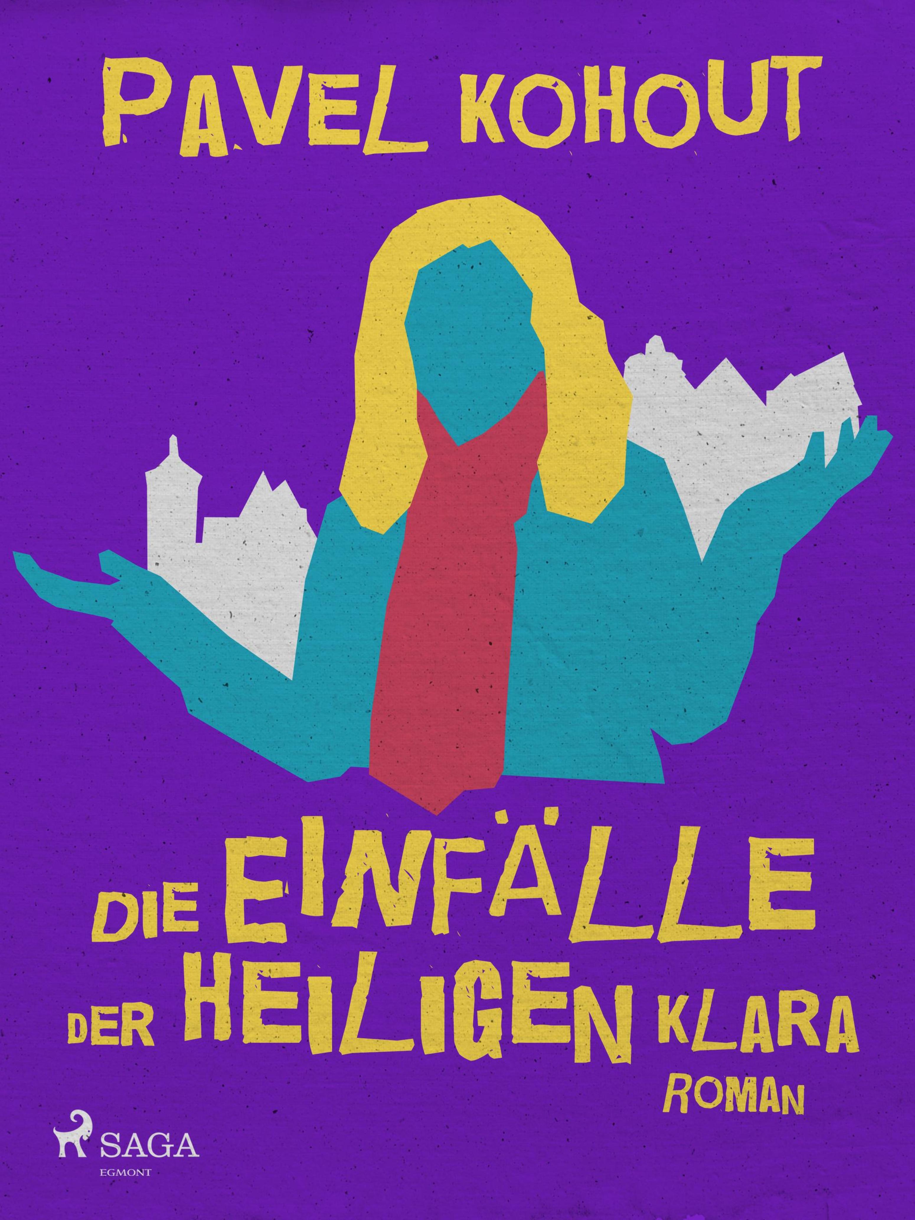 Обложка книги «Die Einfälle der heiligen Klara»