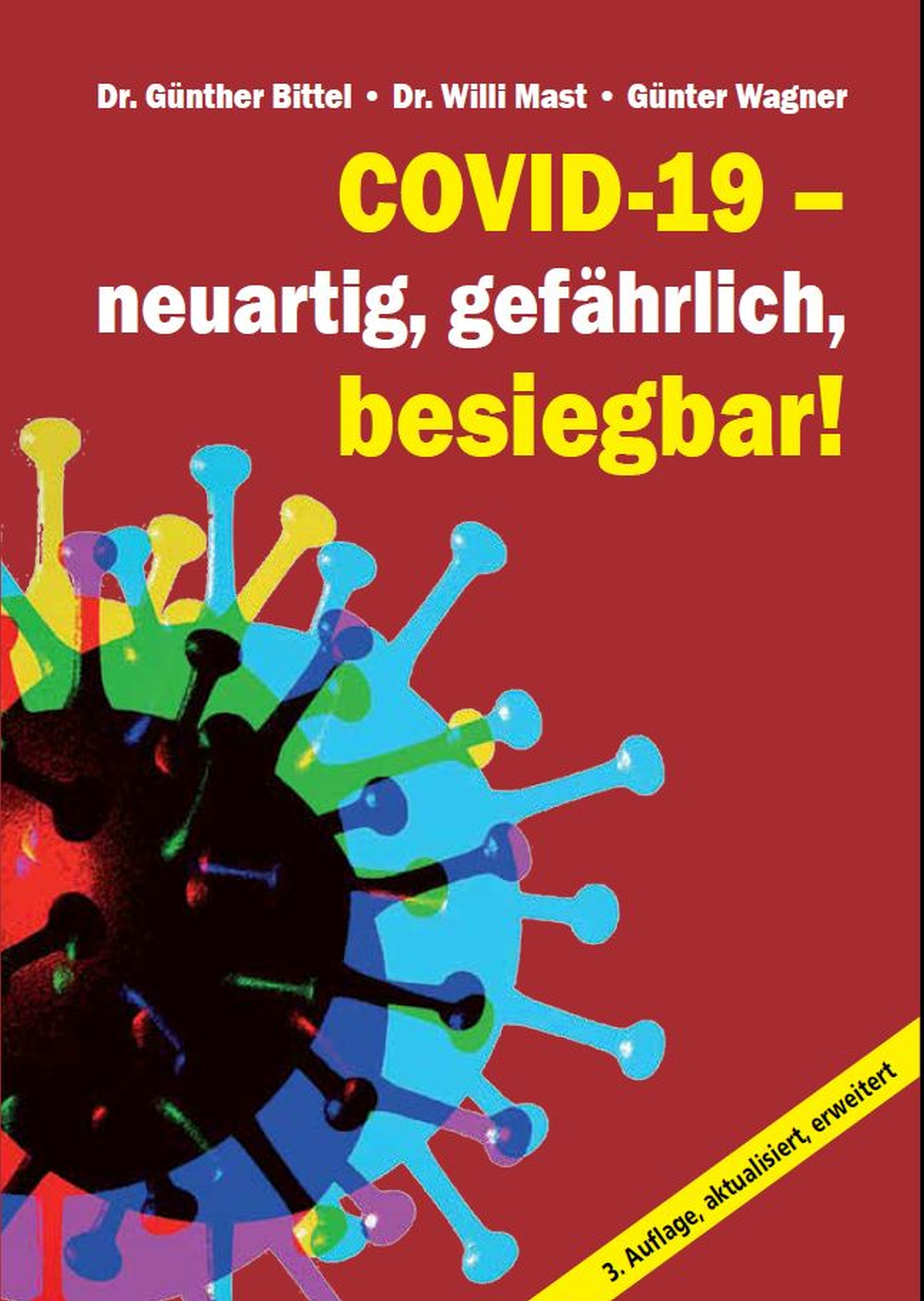 Обложка книги «Covid-19 – neuartig, gefährlich, besiegbar!»