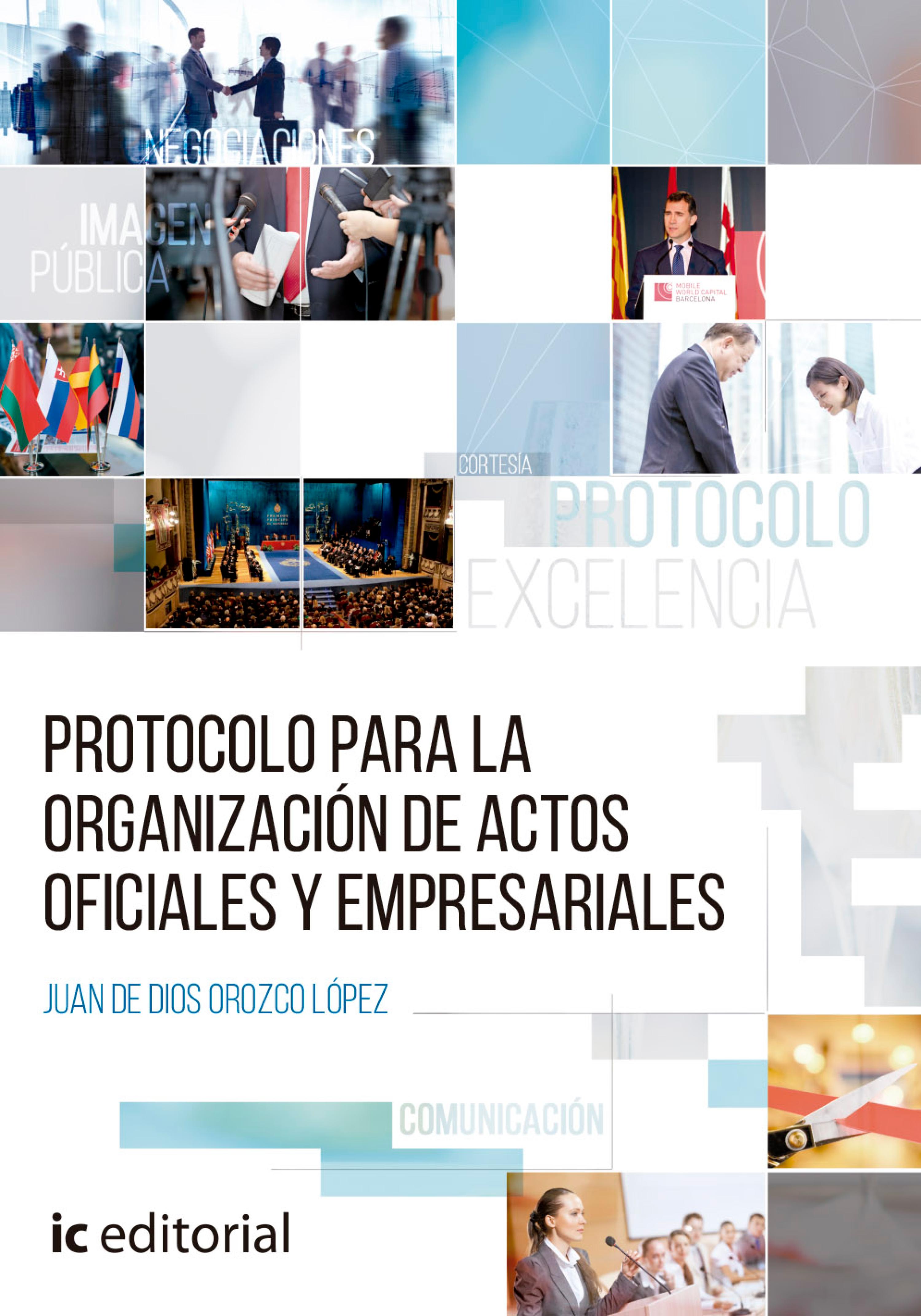 Обложка книги «Protocolo para la organización de actos oficiales y empresariales.»