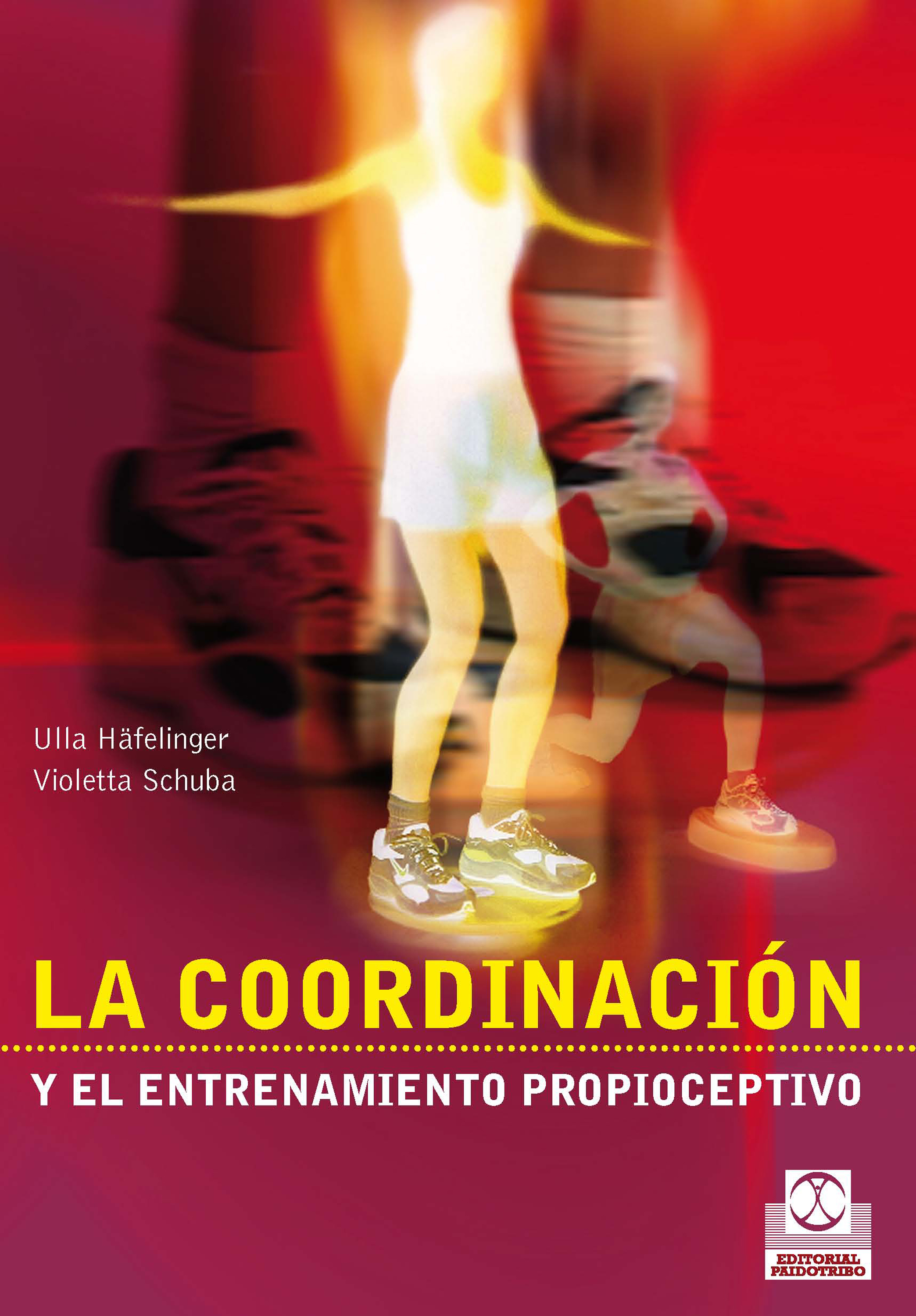 Обложка книги «La coordinación y el entrenamiento propioceptivo (Bicolor)»