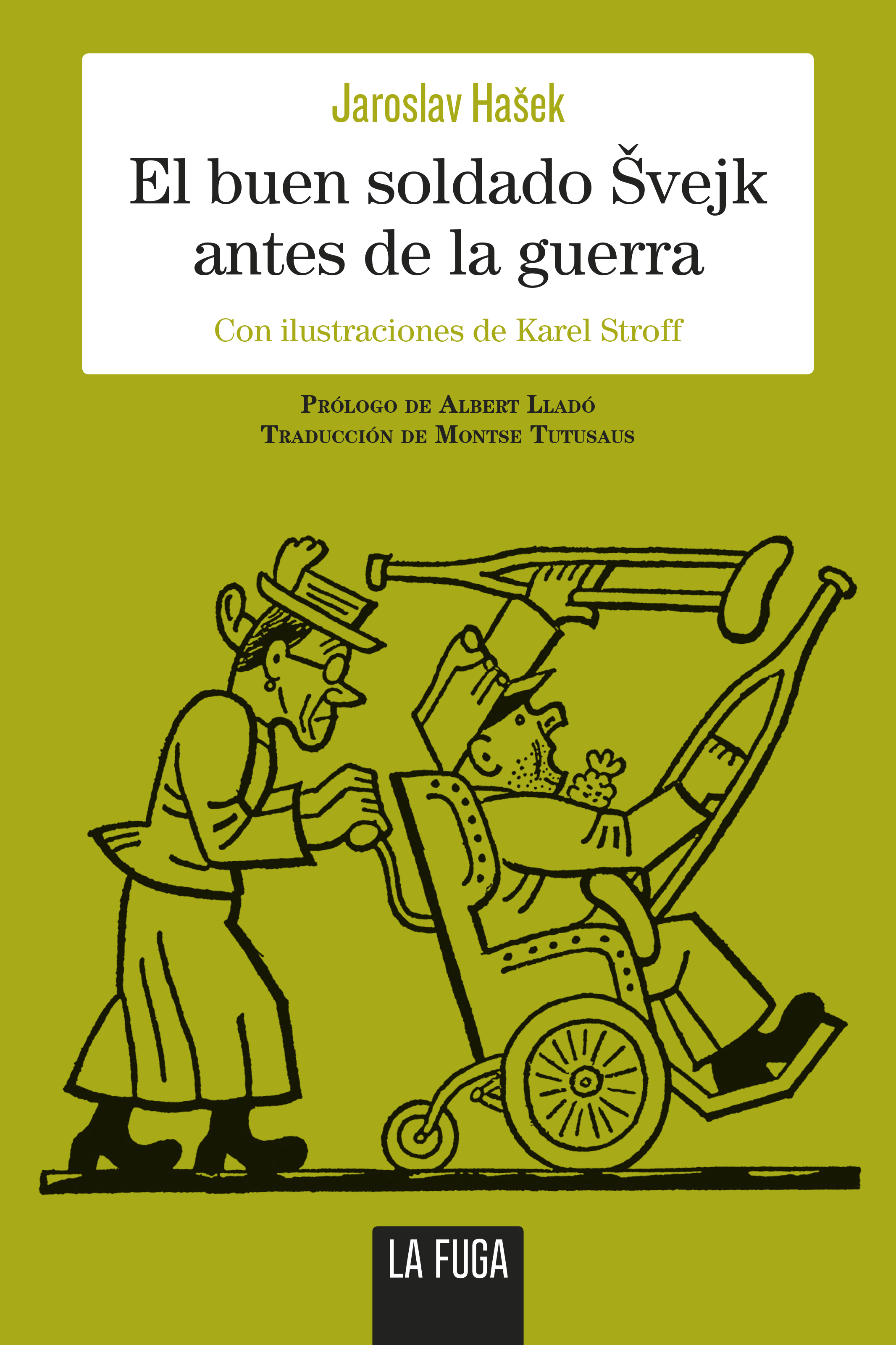 Обложка книги «El buen soldado Svejk antes de la guerra»