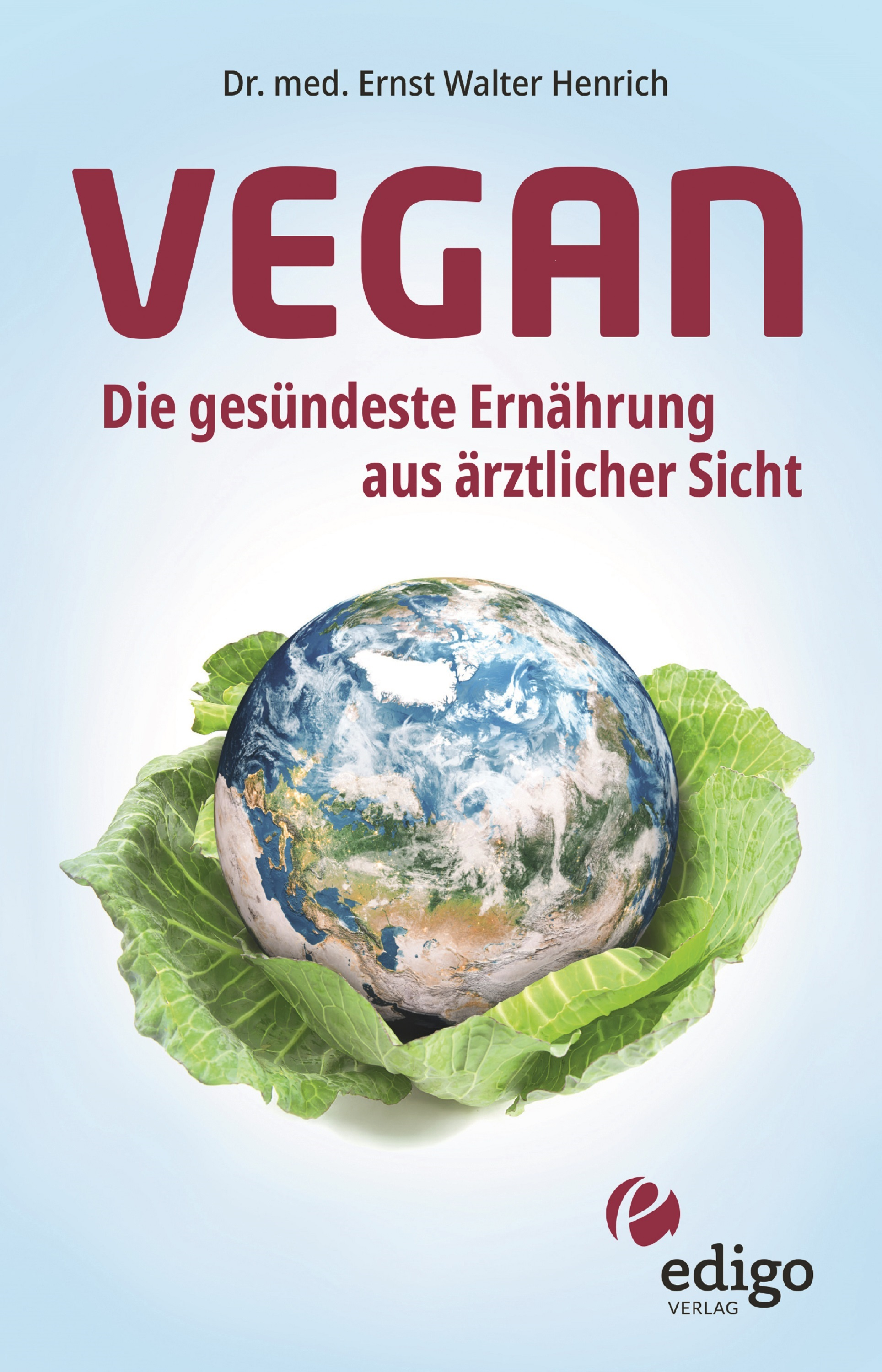 Обложка книги «Vegan - Die gesündeste Ernährung aus ärztlicher Sicht»