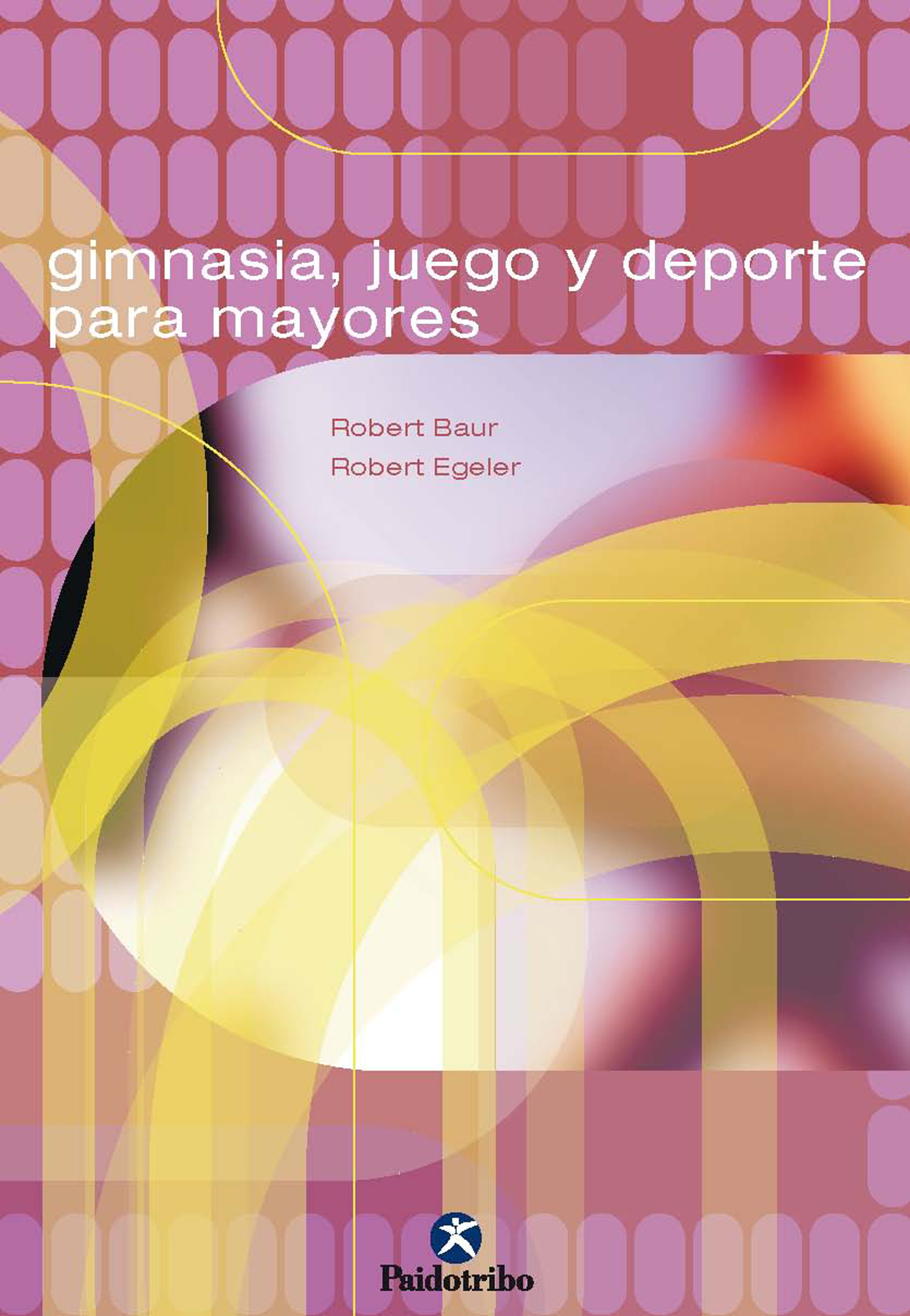 Обложка книги «Gimnasia, juego y deporte para mayores»