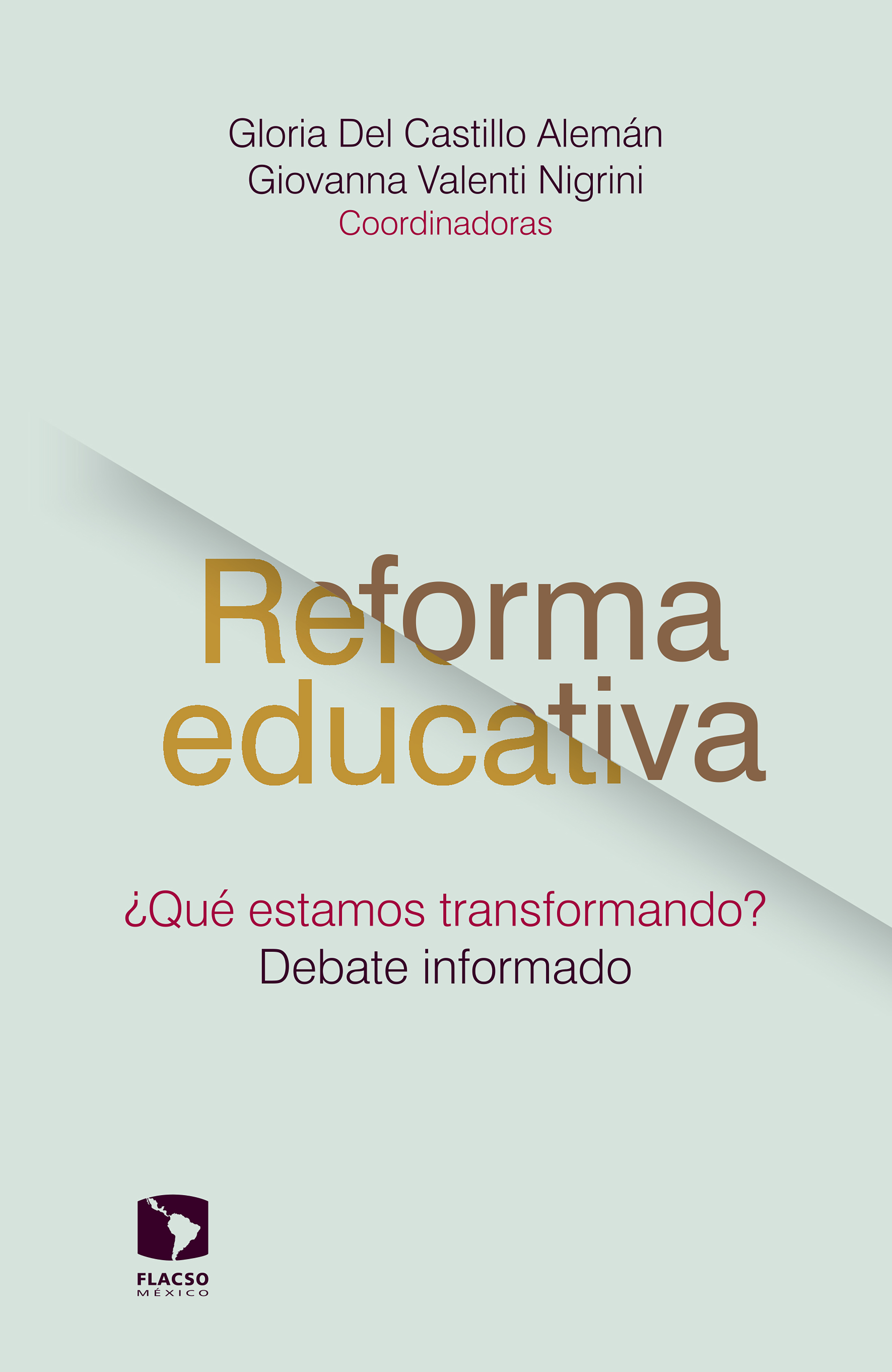 Обложка книги «Reforma educativa ¿Qué estamos transformando?»