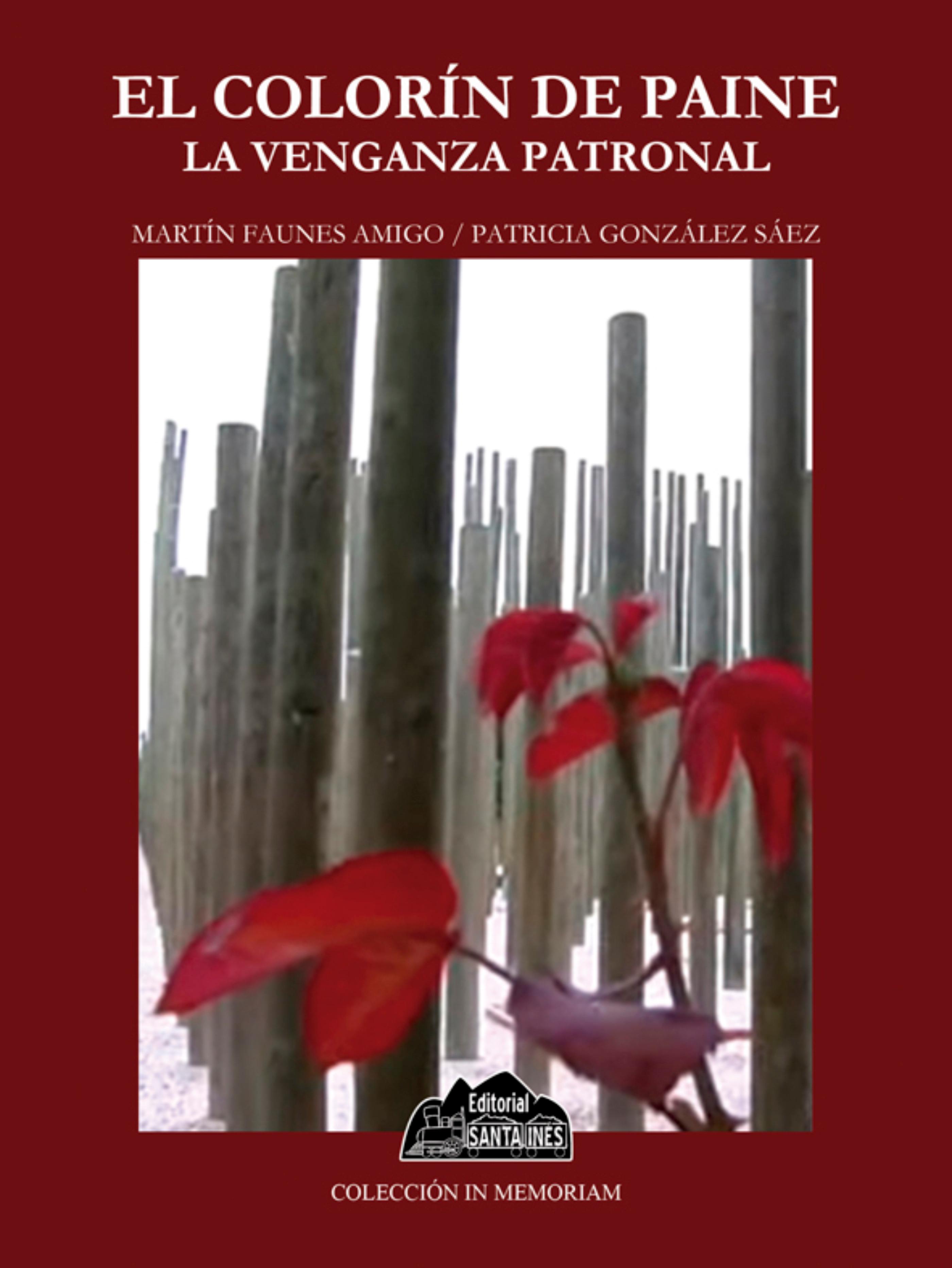 Обложка книги «El colorín de Paine: la venganza patronal»