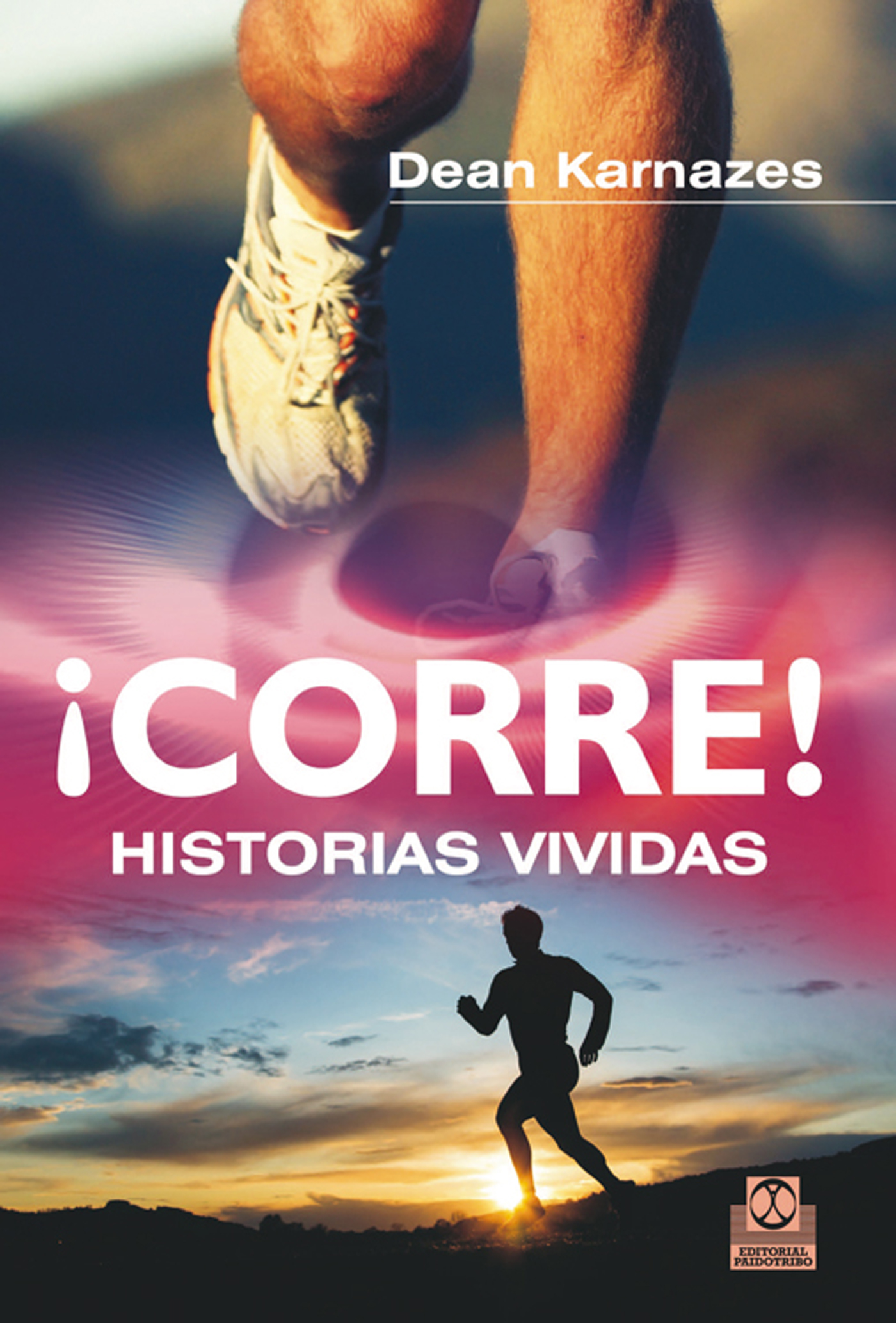 Обложка книги «¡Corre! Historias vividas»